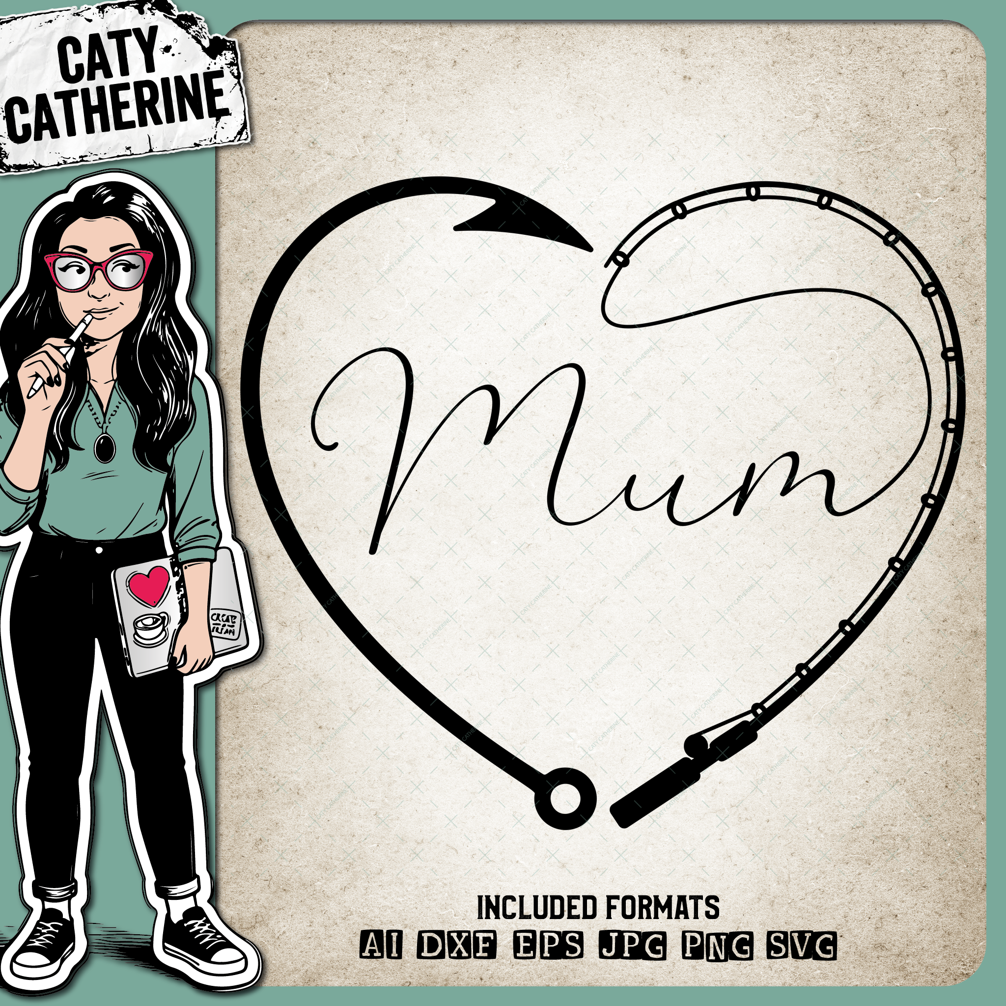 Mum Mother's Day Fishing Line with Pole & Hook Love Heart – Mother’s Day SVG Design by Caty Catherine