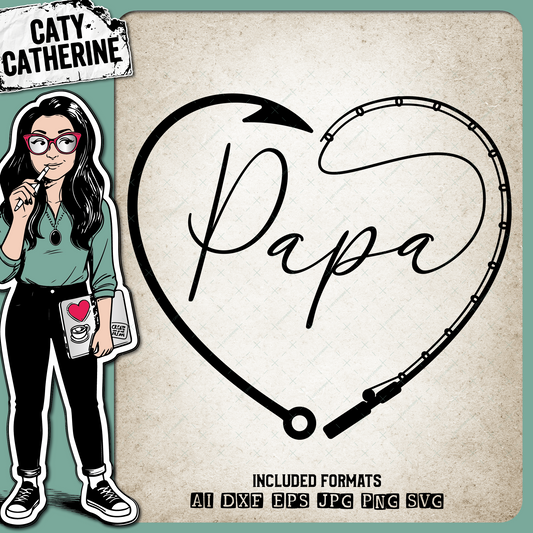 Papa Father's Day Fishing Line with Pole & Hook Love Heart – Father’s Day SVG Design by Caty Catherine