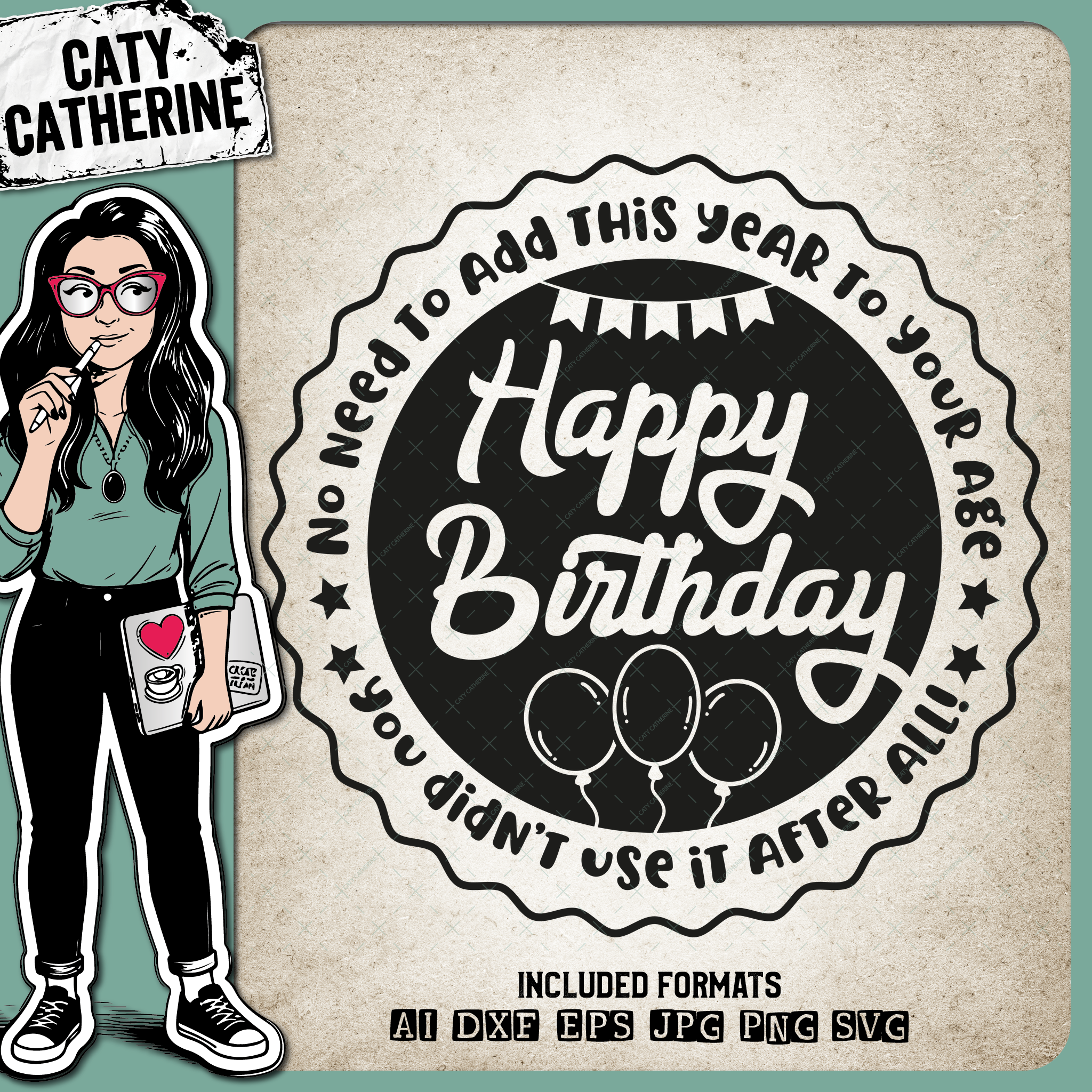 Happy Birthday No Need To Add This Year To Your Age You Didn't Use It After All Funny COVID-19 2020 Quote – SVG Design by Caty Catherine