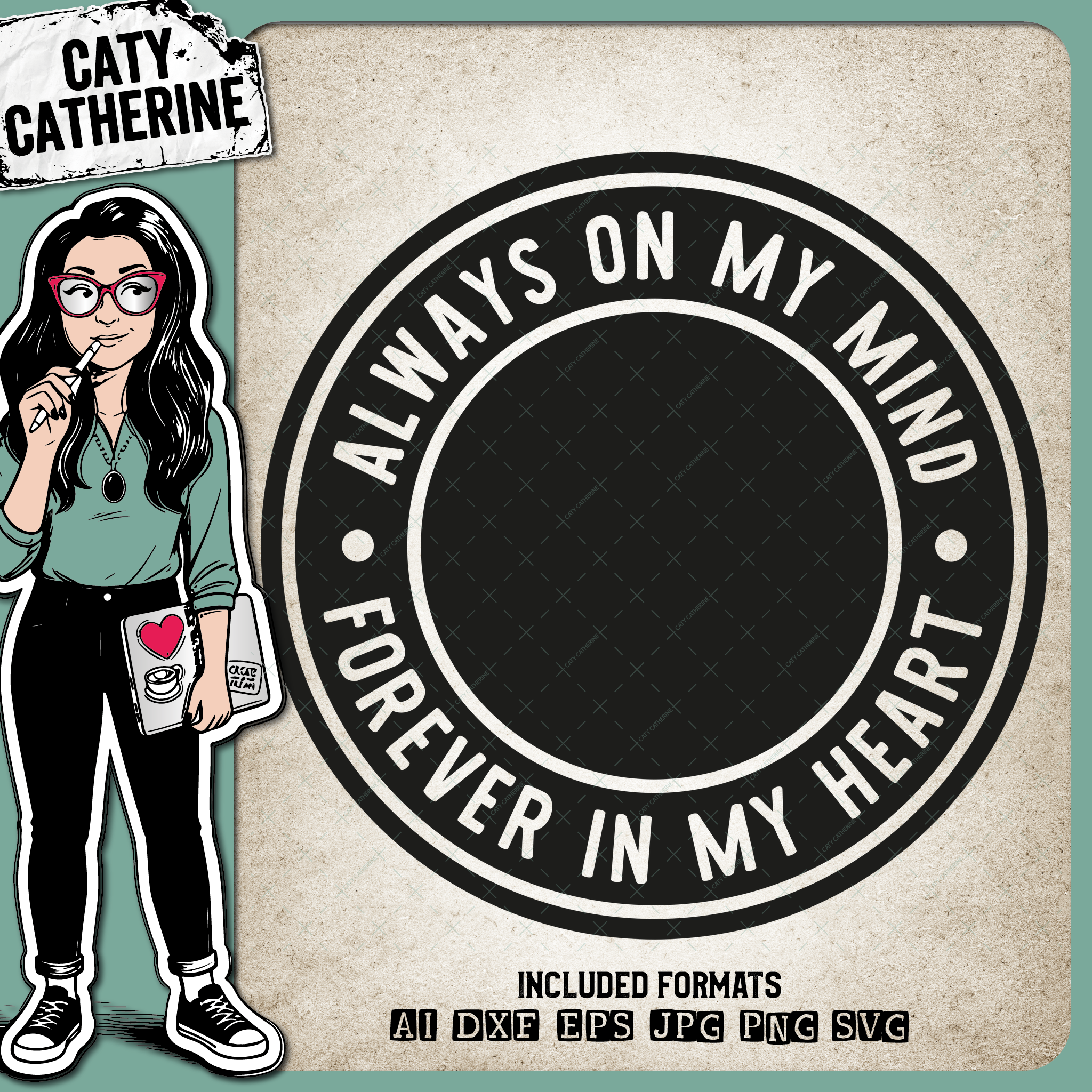 Always On My Mind Forever In My Heart In Memory Of Remembrance – SVG Design by Caty Catherine