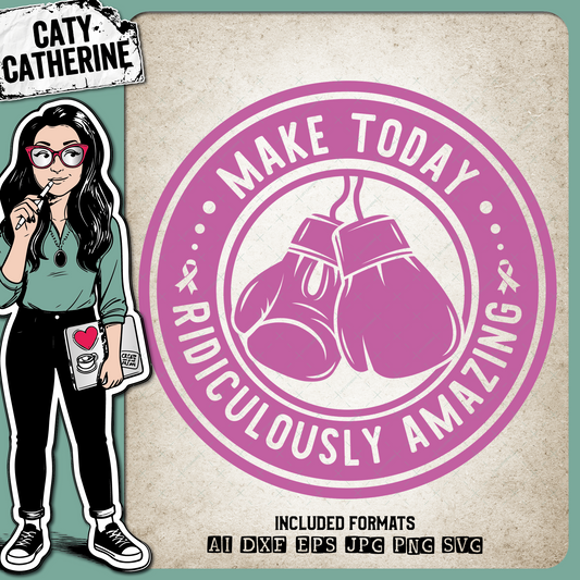 Make Today Ridiculously Amazing Cancer Ribbon Boxing Gloves – Health SVG Design by Caty Catherine