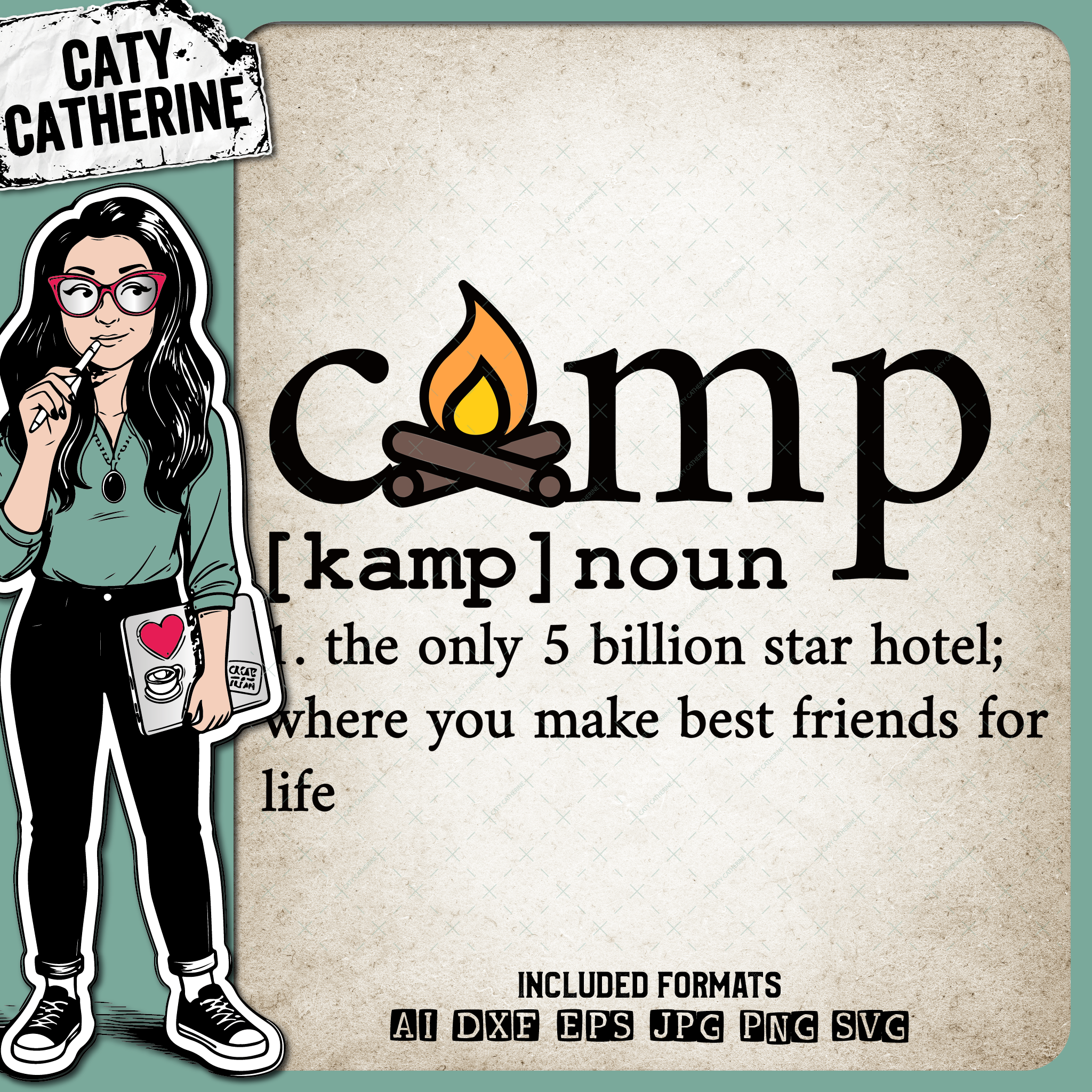 Camp Noun Dictionary Definition The Only 5 Billion Star Hotel Where You Make Best Friends For Life Camping – Outdoors SVG Design by Caty Catherine