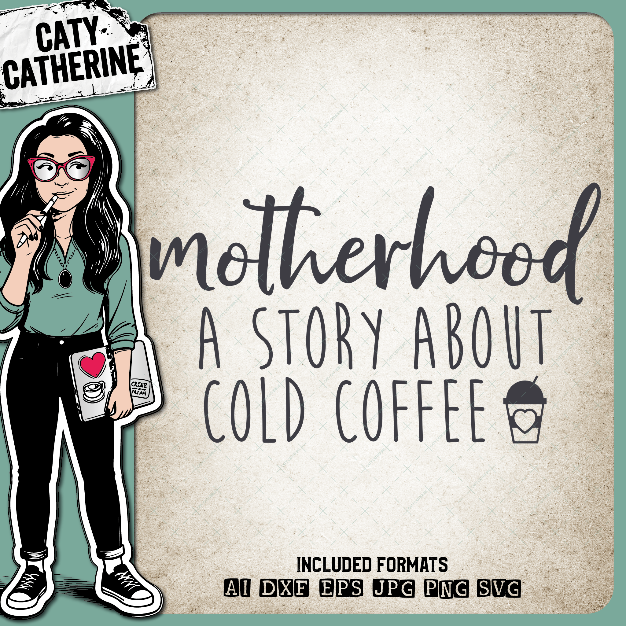 Motherhood A Story About Cold Coffee Mum Mom Quote – Food & Drink SVG Design by Caty Catherine