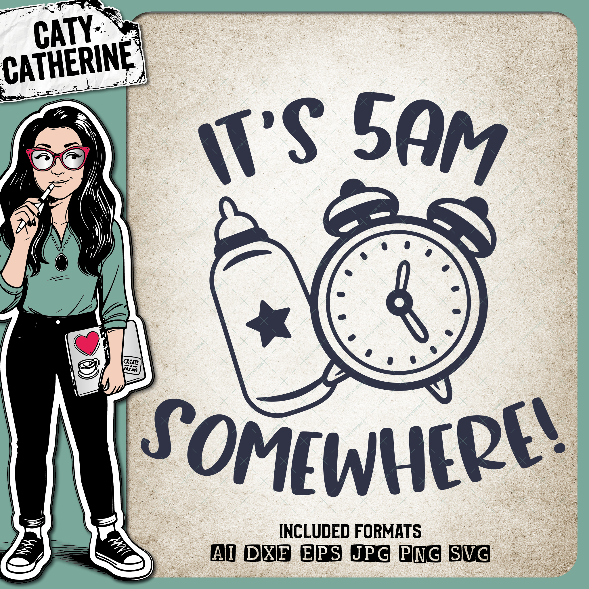 It's 5AM Somewhere! Baby Bottle Alarm Clock Funny Feed Time Quote – Food & Drink SVG Design by Caty Catherine