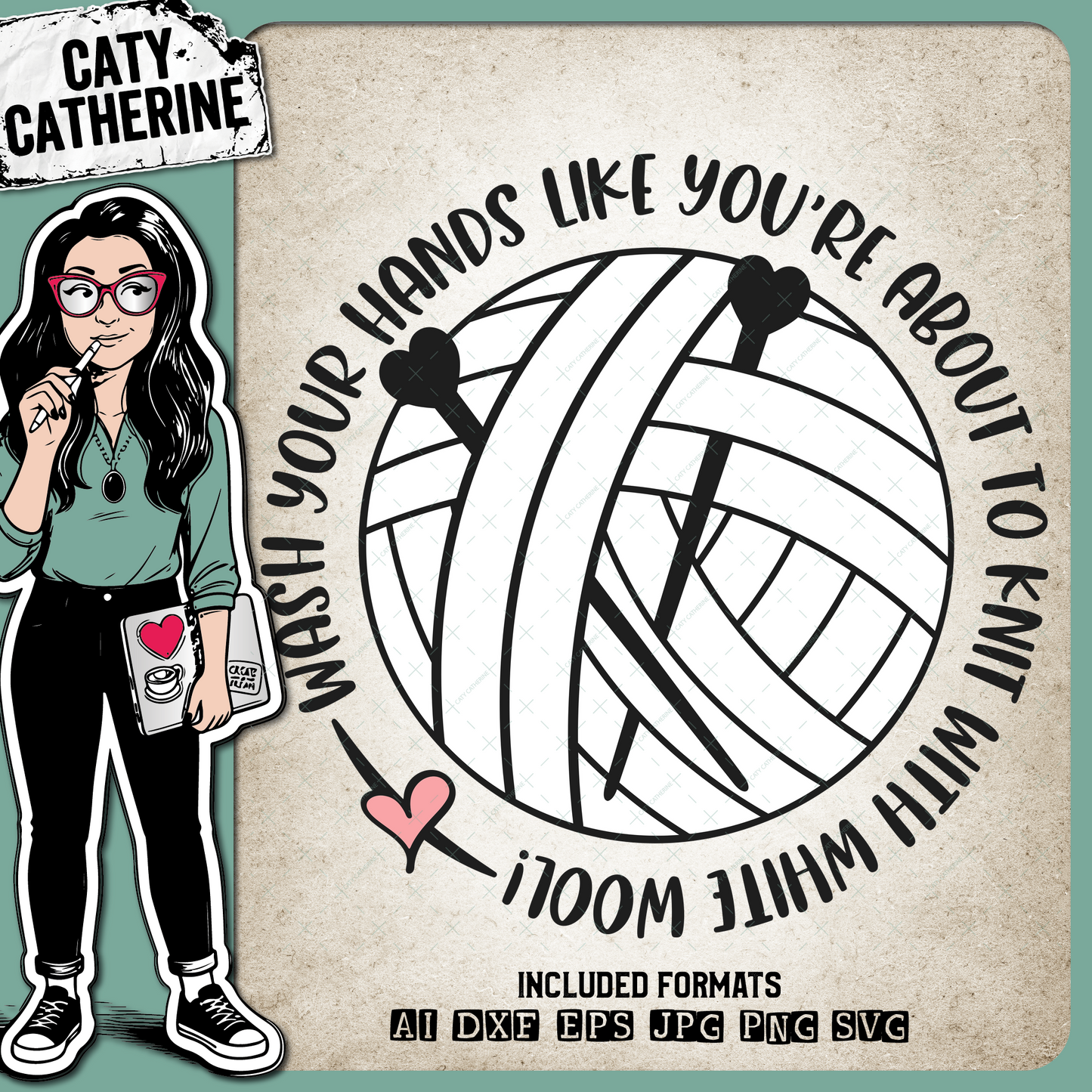 Wash Your Hands Like You're About To Knit With White Wool! Coronavirus COVID-19 Prevention – Quotes & Sayings SVG Design by Caty Catherine