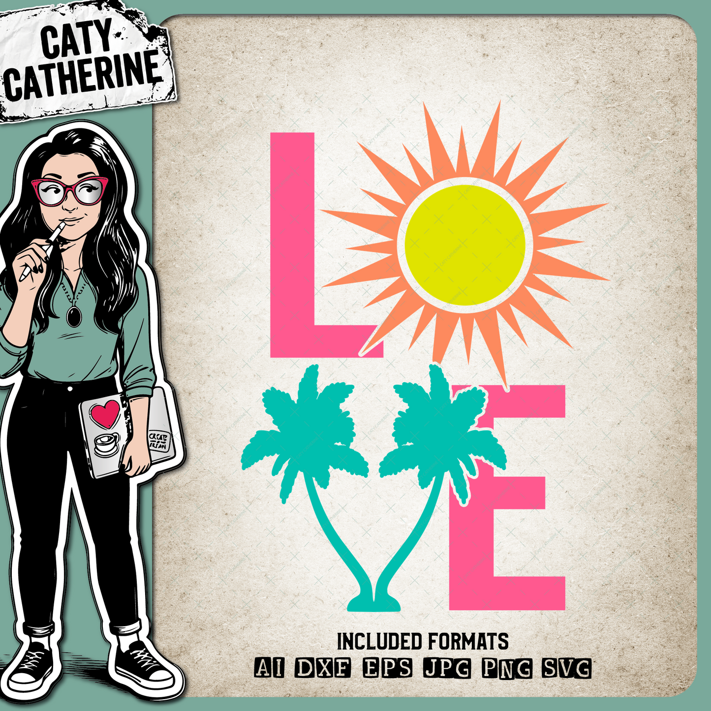 LOVE Sun & Palm Tree Summer – SVG Design by Caty Catherine