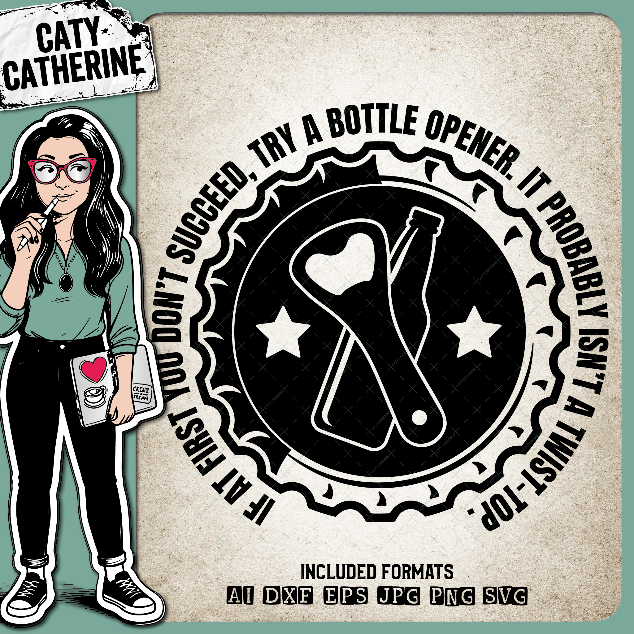 If At First You Don't Succeed Try A Bottle Opener It Probably Isn't A Twist Top Beer Life Quote – Food & Drink SVG Design by Caty Catherine