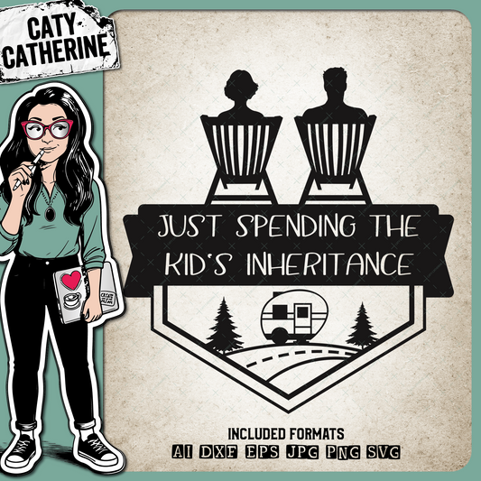 Caravan Camping Couple on Deck Chairs Just Spending The Kid's Inheritance – Outdoors SVG Design by Caty Catherine