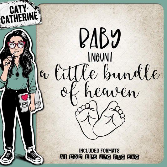 Baby Noun Dictionary Definition A Little Bundle Of Heaven – Babies & Kids SVG Design by Caty Catherine