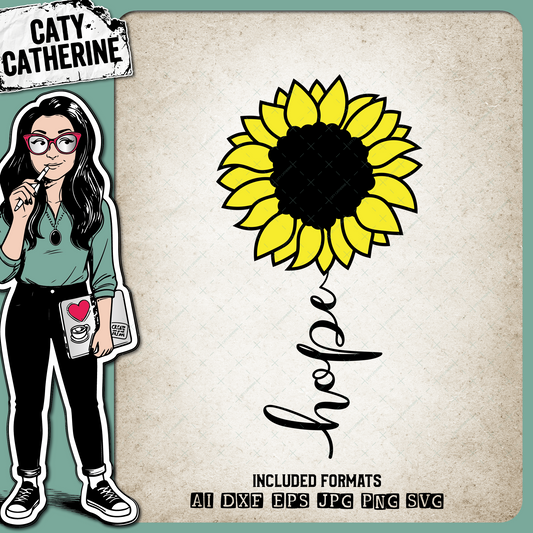 Hope Inspirational Sunflower – Quotes & Sayings SVG Design by Caty Catherine