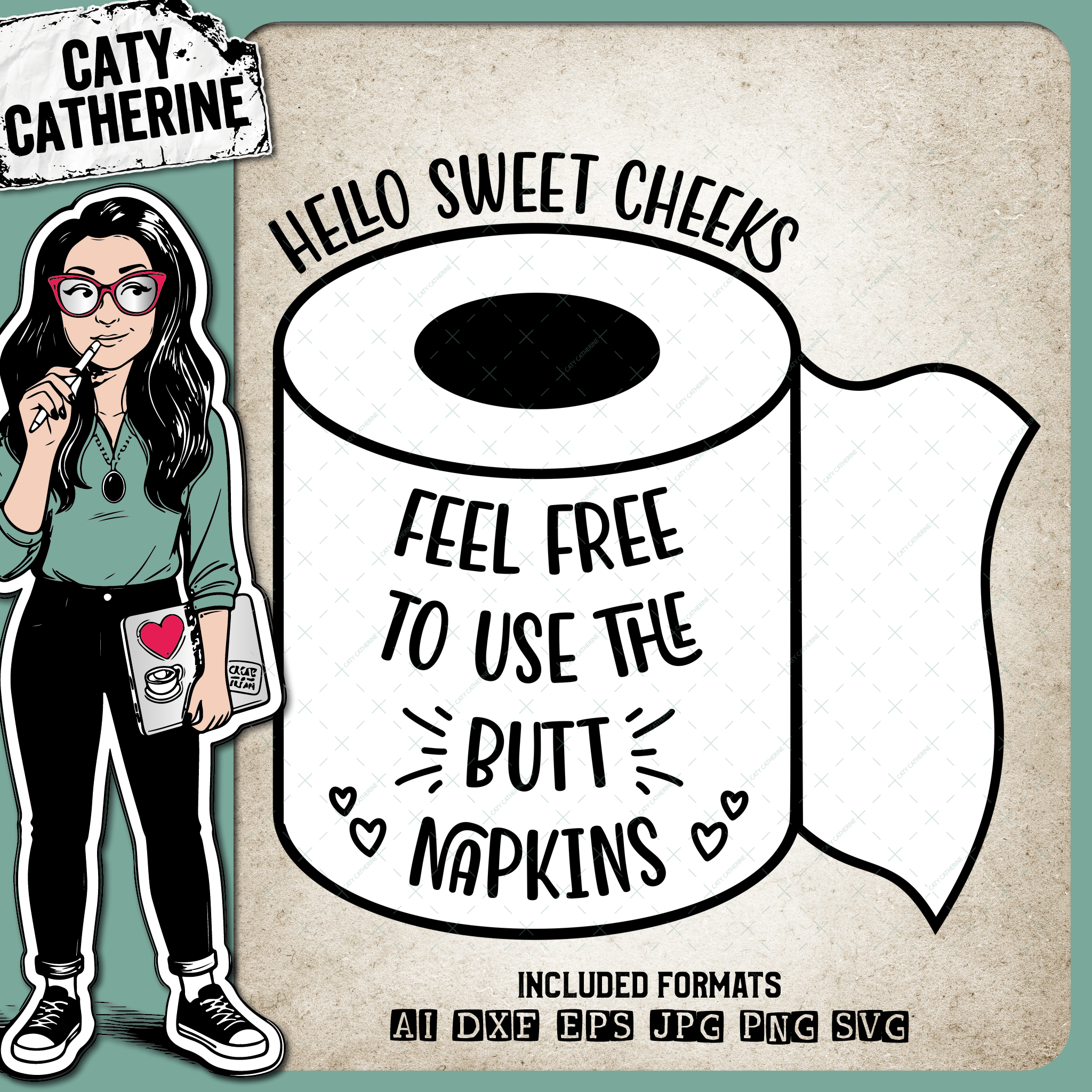 Hello Sweet Cheeks Feel Free To Use The Butt Napkins Funny Toilet Roll Bathroom – Home Decor SVG Design by Caty Catherine