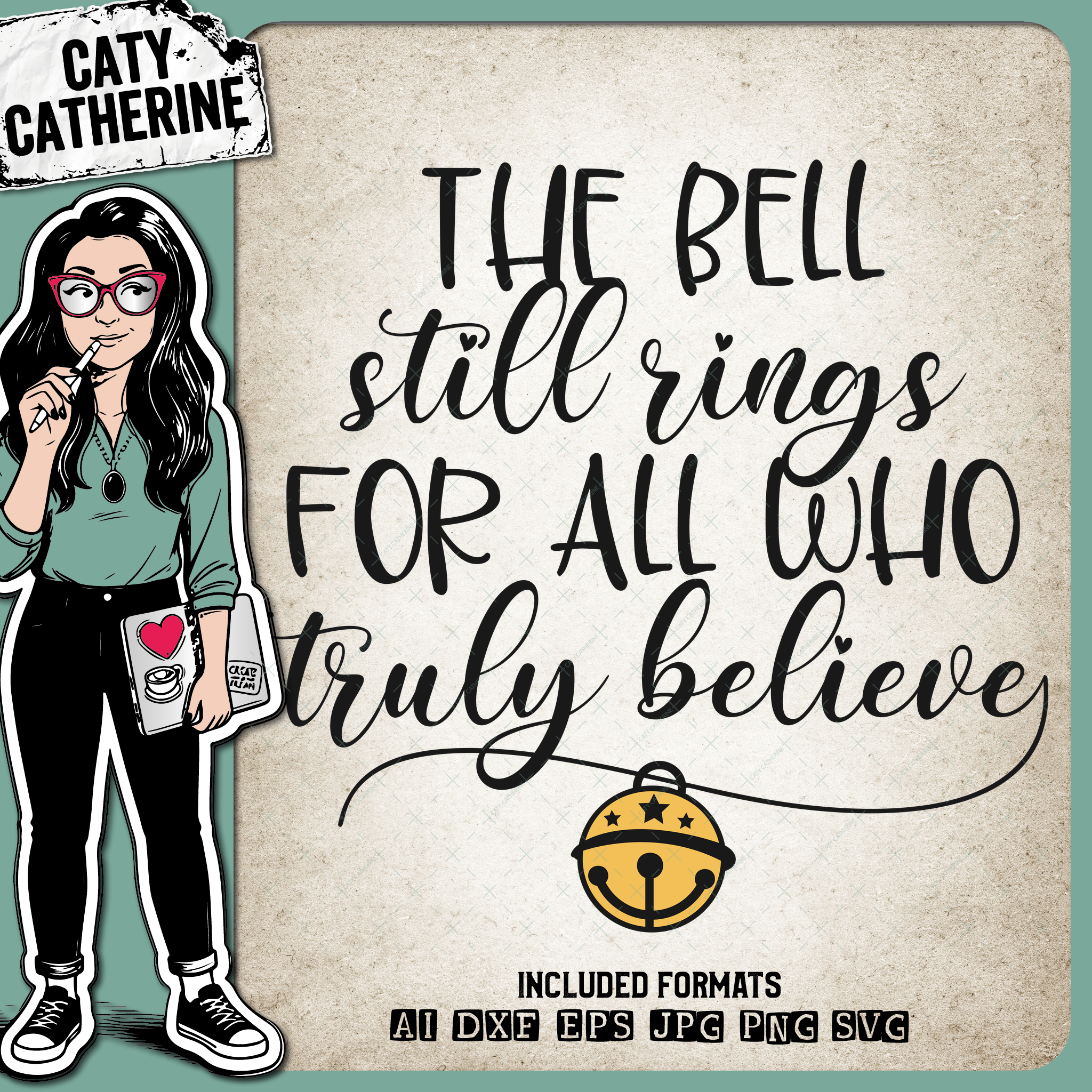 The Bell Still Rings For All Who Truly Believe Spirit Of Christmas – SVG Design by Caty Catherine