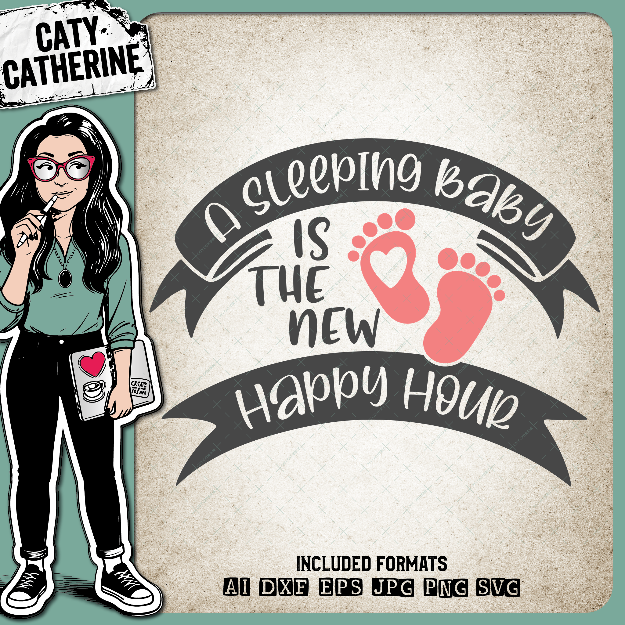 A Sleeping Baby Is The New Happy Hour – Babies & Kids SVG Design by Caty Catherine