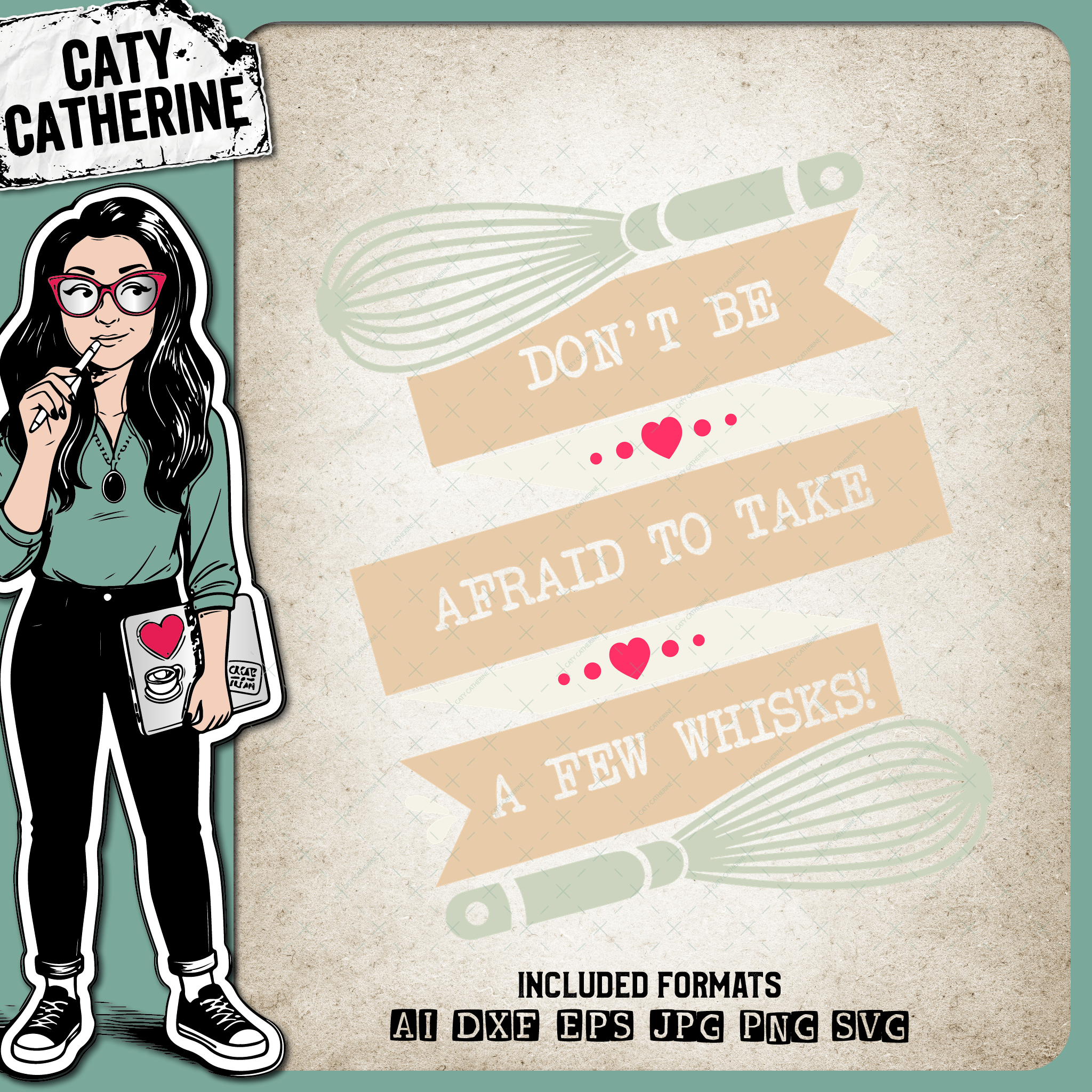 Don't Be Afraid To Take A Few Whisks ( Risks ) Cooking Baking Inspirational Quote – Food & Drink SVG Design by Caty Catherine