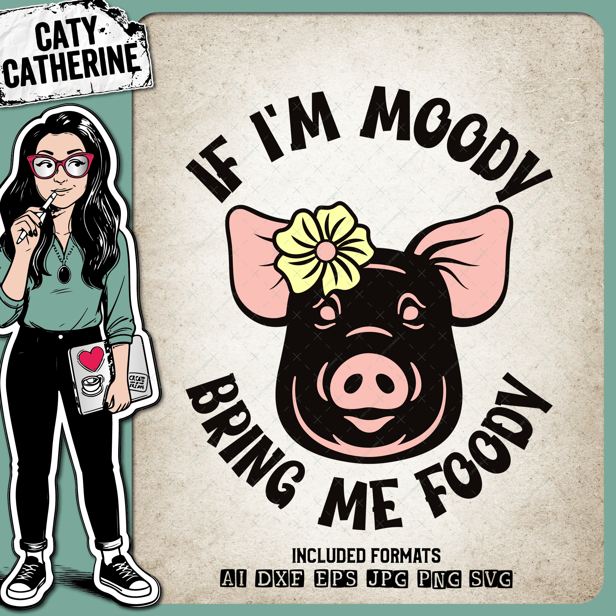 If I'm Moody Bring Me Foody Funny Pig Diet Hangry Quote – Food & Drink SVG Design by Caty Catherine