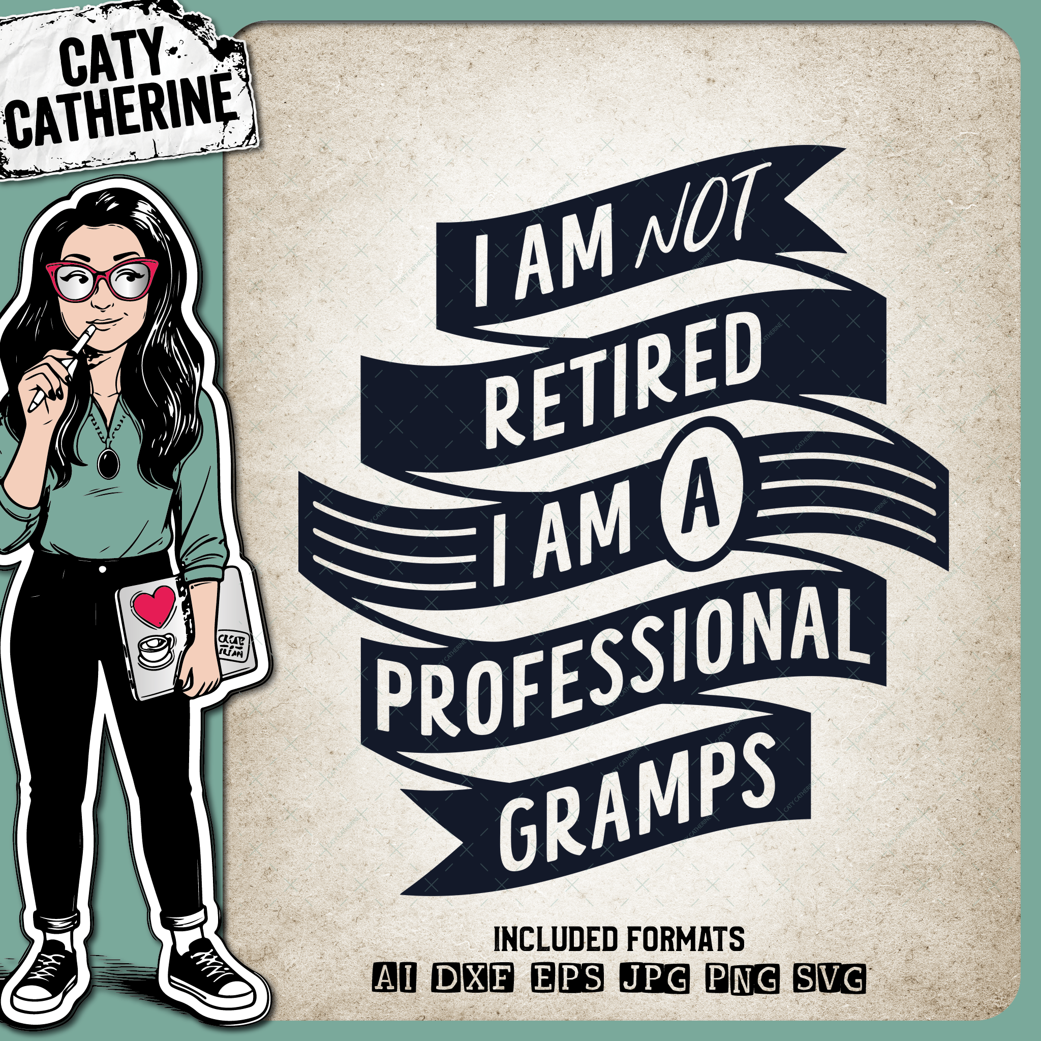 I Am Not Retired I Am A Professional Gramps Grandparent Father's Day – Family SVG Design by Caty Catherine