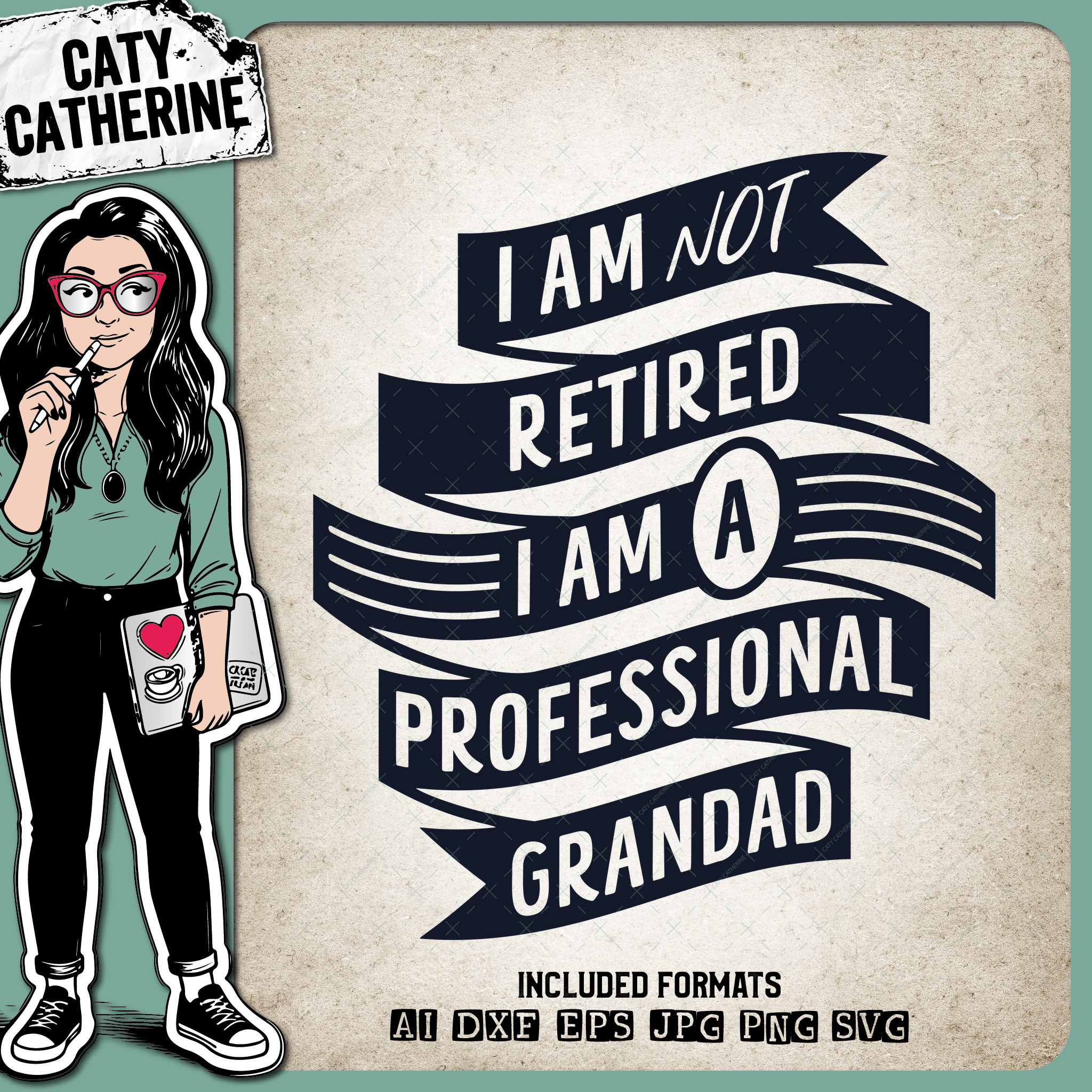 I Am Not Retired I Am A Professional Grandad Grandparent Father's Day – Family SVG Design by Caty Catherine