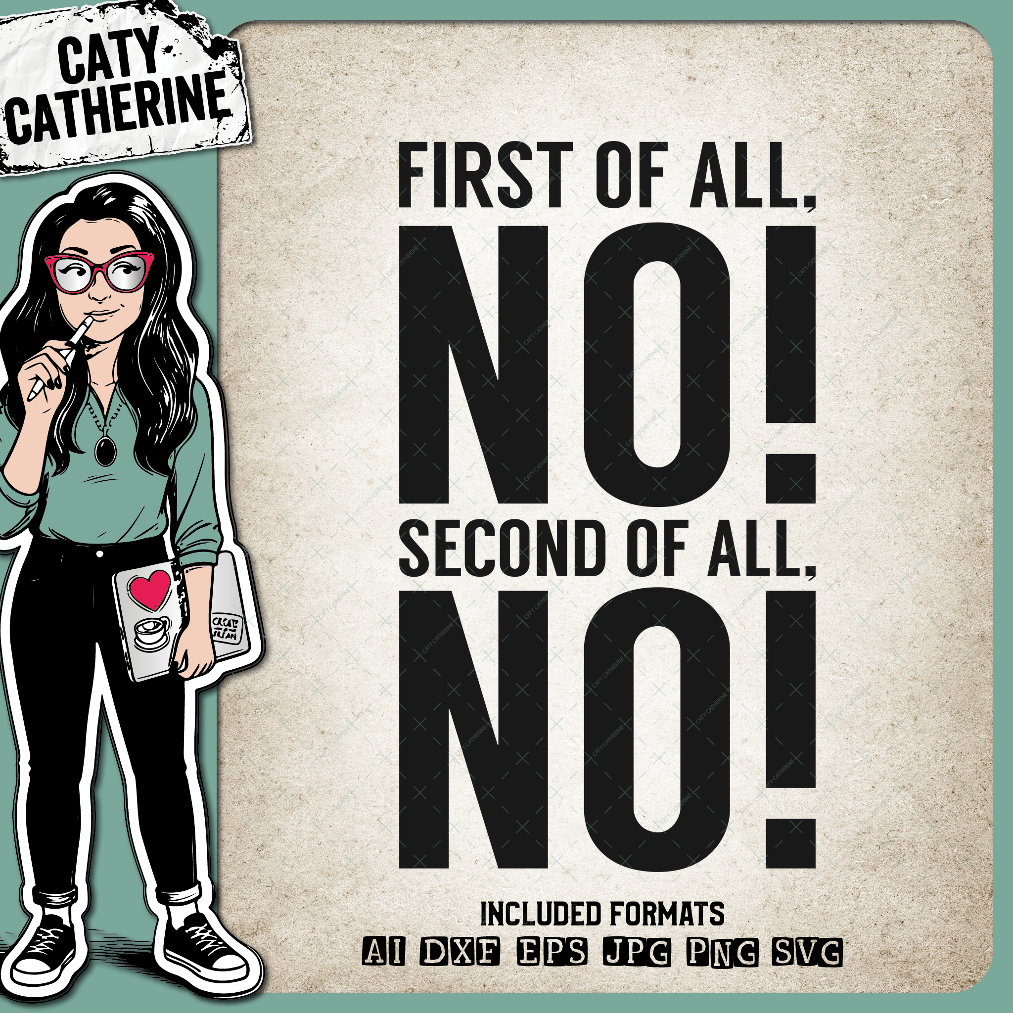 First Of All No Second Of All No Funny Boundaries Quote – Quotes & Sayings SVG Design by Caty Catherine