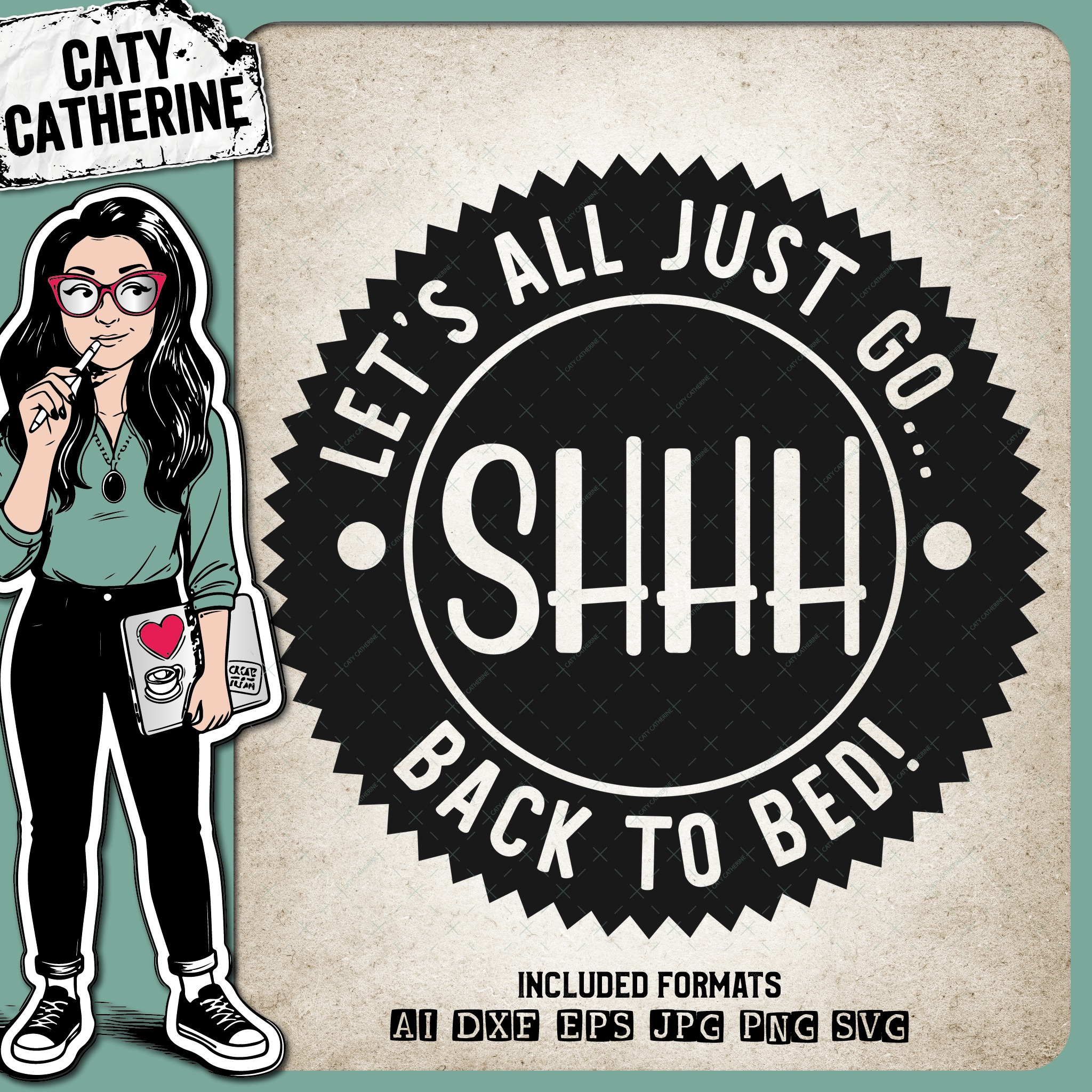 Shhh Let's All Just Go Back To Bed Funny Tired Quote – Quotes & Sayings SVG Design by Caty Catherine