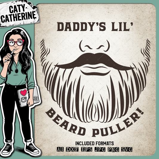 Daddy's Little ( Lil' ) Beard Puller – Babies & Kids SVG Design by Caty Catherine
