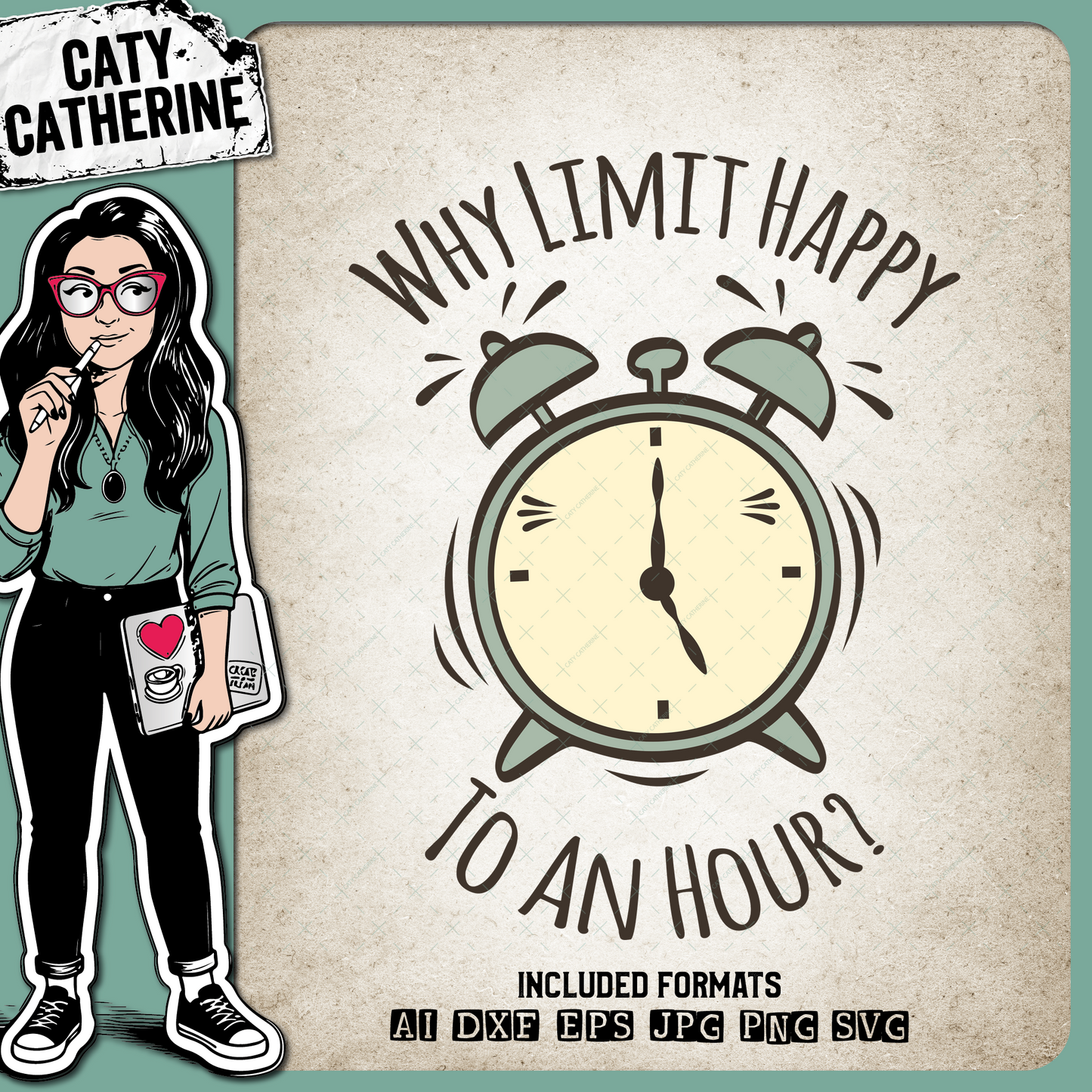 Why Limit Happy To An Hour? Funny Alcohol Quote – Food & Drink SVG Design by Caty Catherine