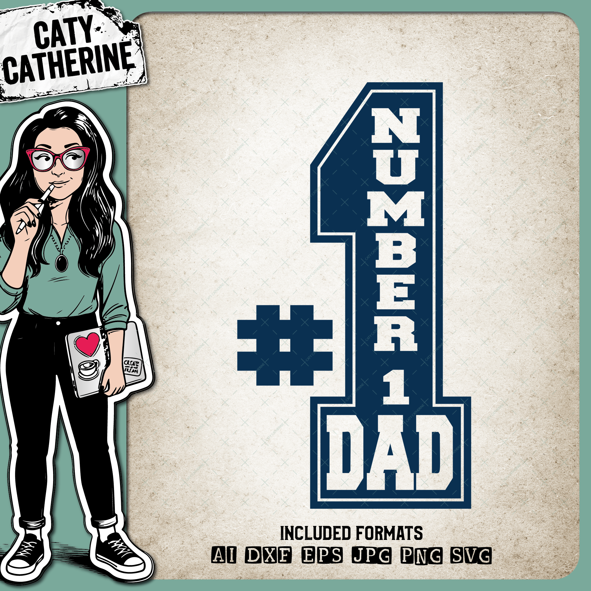 Number One 1 Dad Father's Day – Father’s Day SVG Design by Caty Catherine