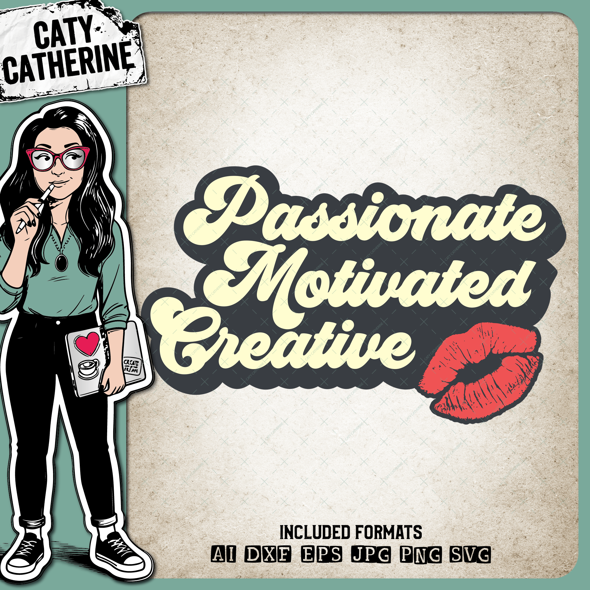Passionate Motivated Creative Retro Graphic With Kiss Lips – Quotes & Sayings SVG Design by Caty Catherine