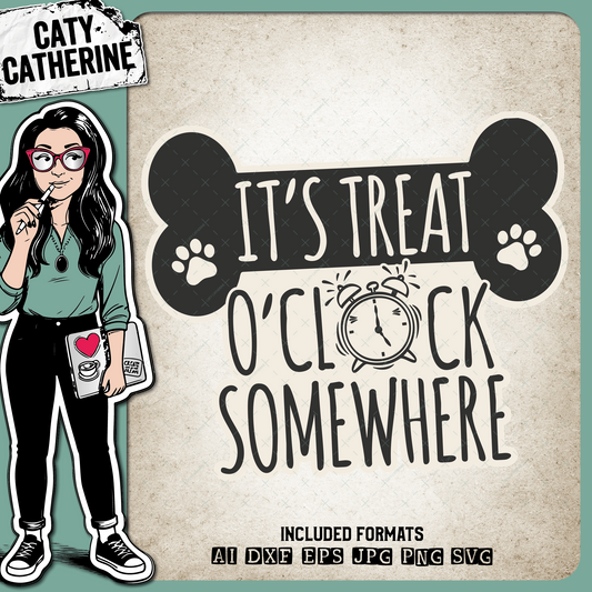 It's Treat O'Clock Somewhere Pet Dog Bone Paw – Pets & Animals SVG Design by Caty Catherine