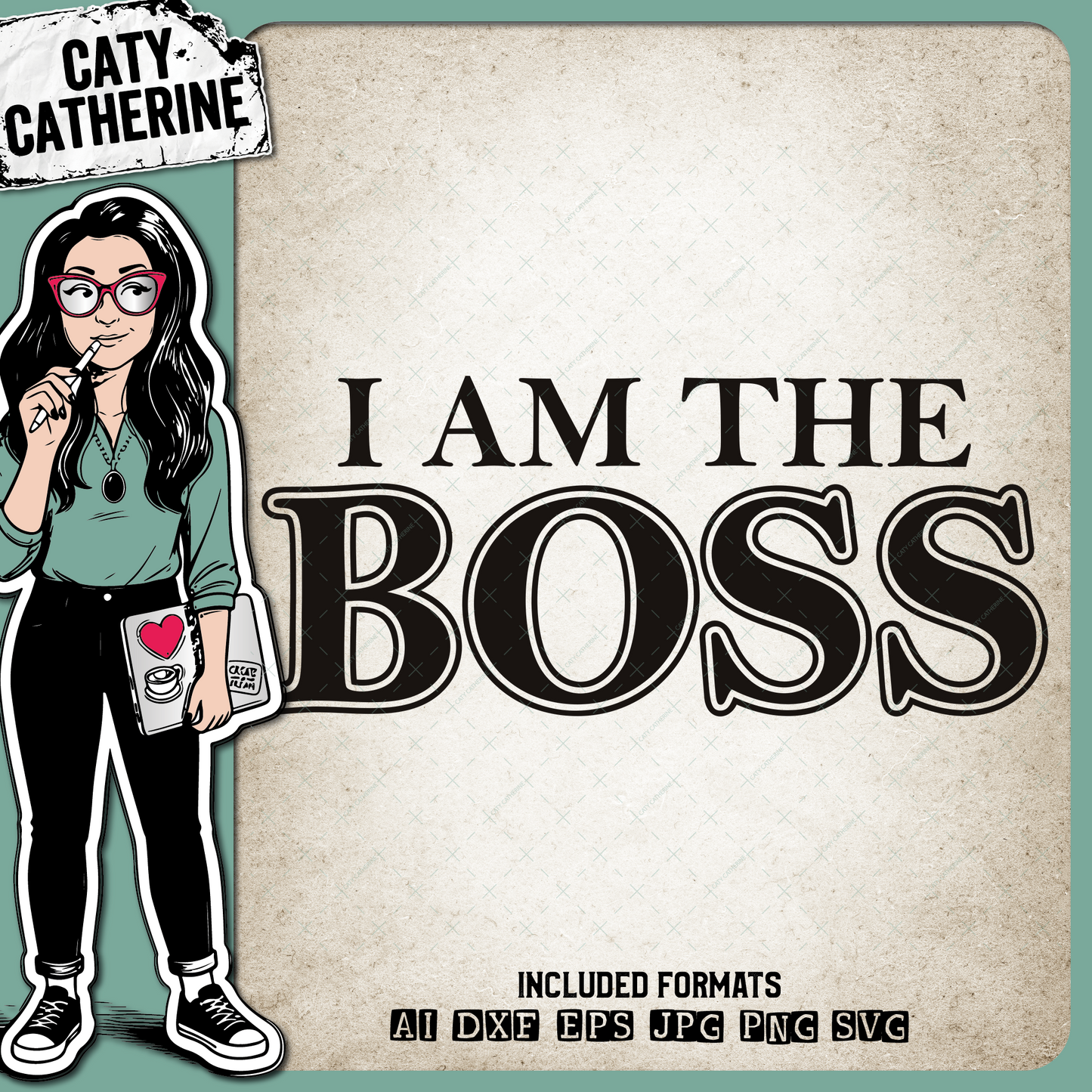 I Am The Boss Entrepreneur Boss Lady Quote – Occupations SVG Design by Caty Catherine