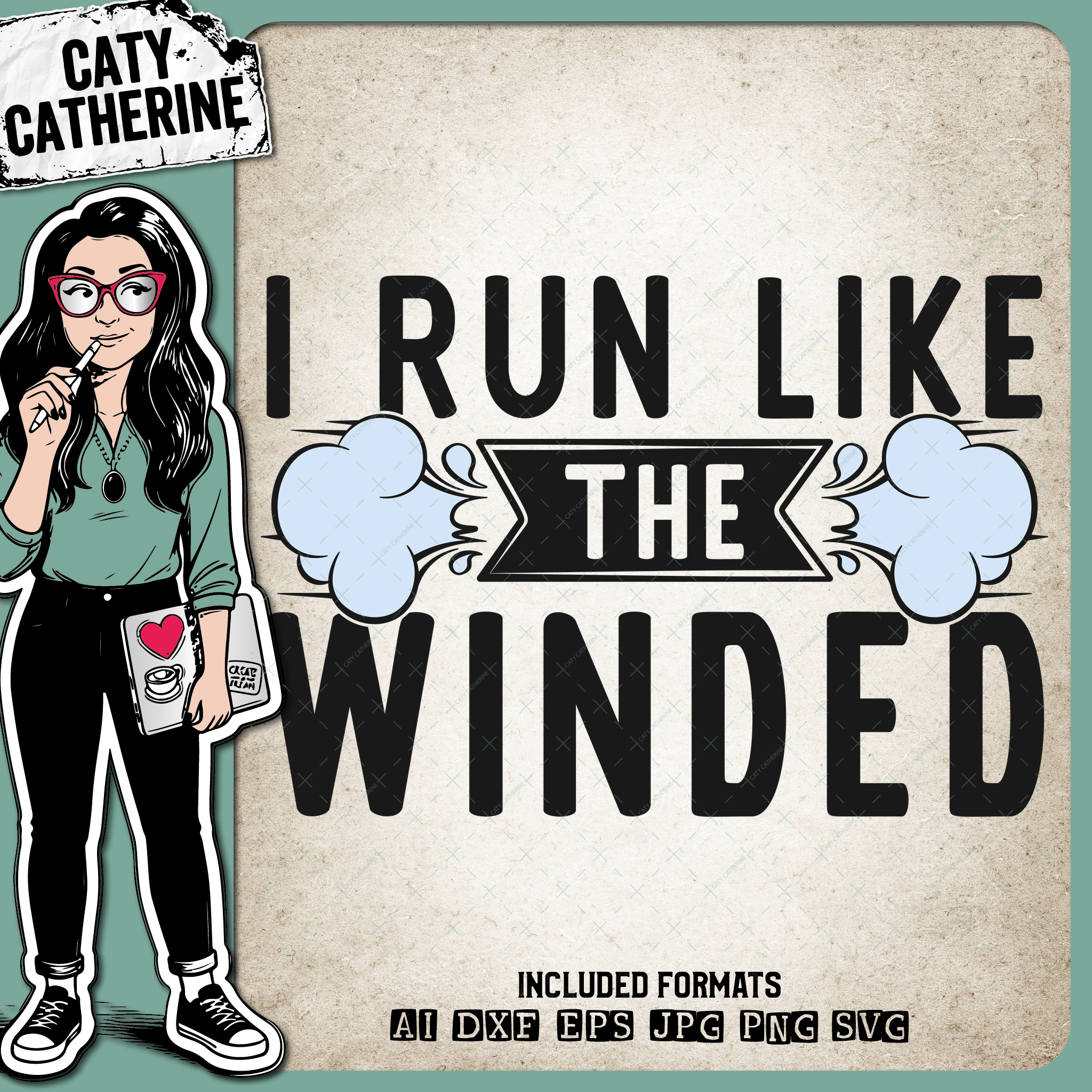 I Run Like The Winded Funny Runner Running Quote – Quotes & Sayings SVG Design by Caty Catherine