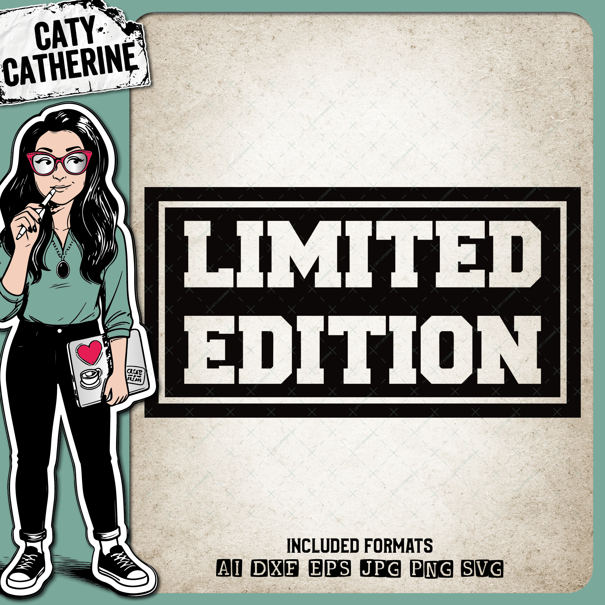 Limited Edition – Quotes & Sayings SVG Design by Caty Catherine
