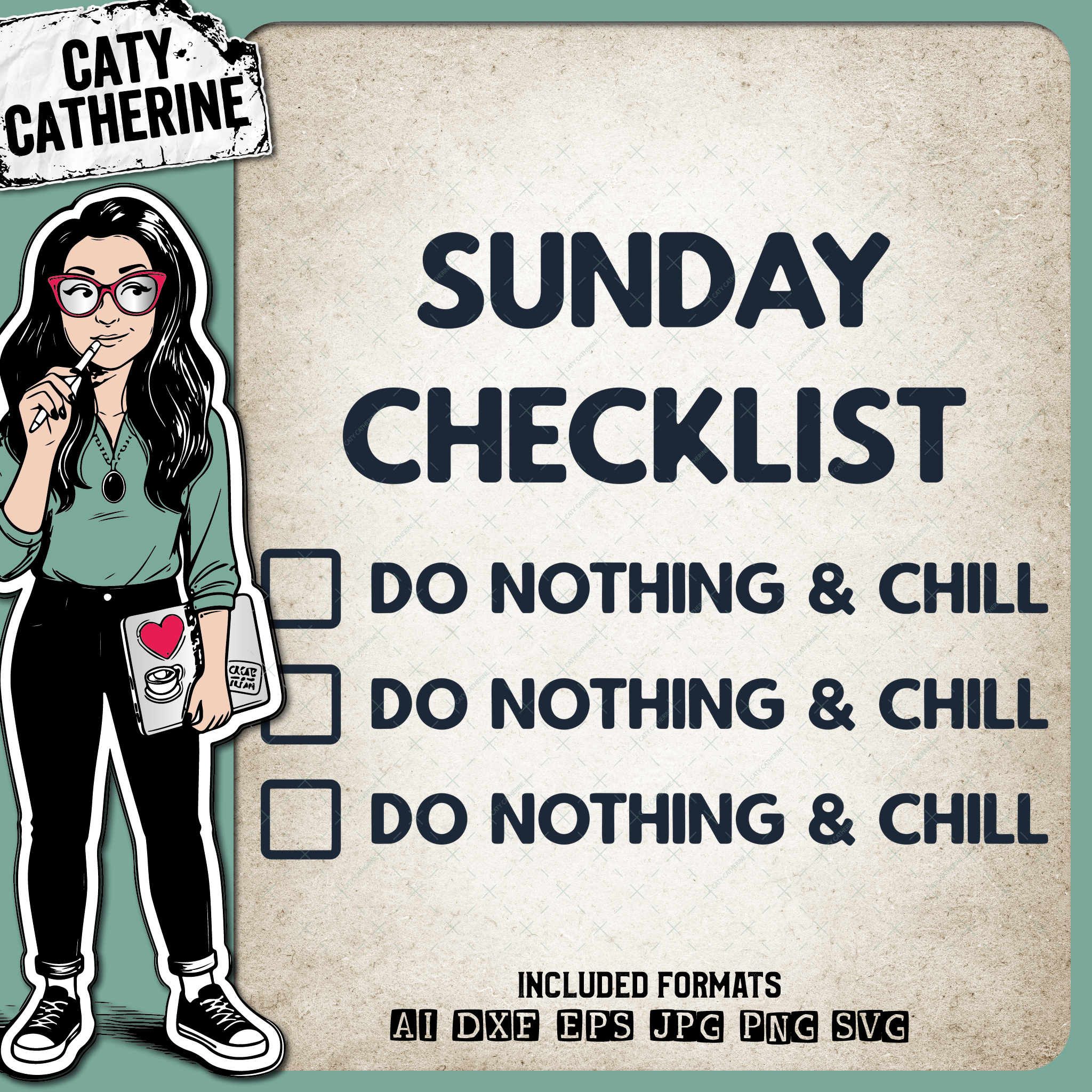 Sunday Checklist Do Nothing & Chill Sunday Quote – Quotes & Sayings SVG Design by Caty Catherine