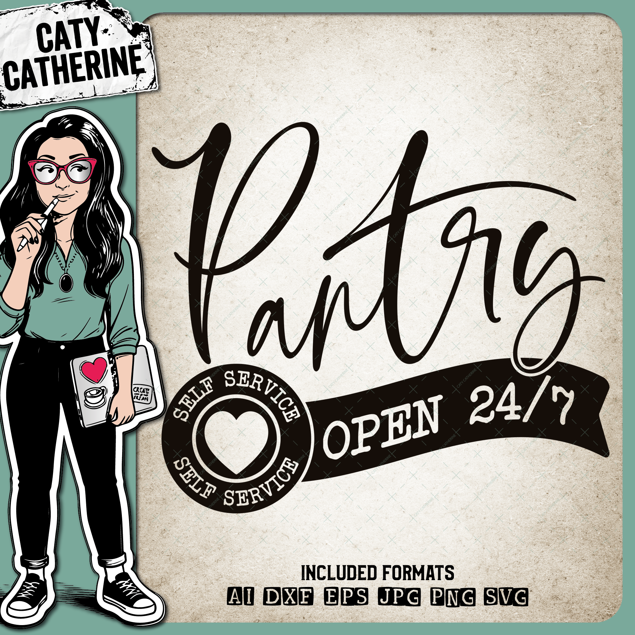 Pantry Open 24/7 Self Service – Home Decor SVG Design by Caty Catherine