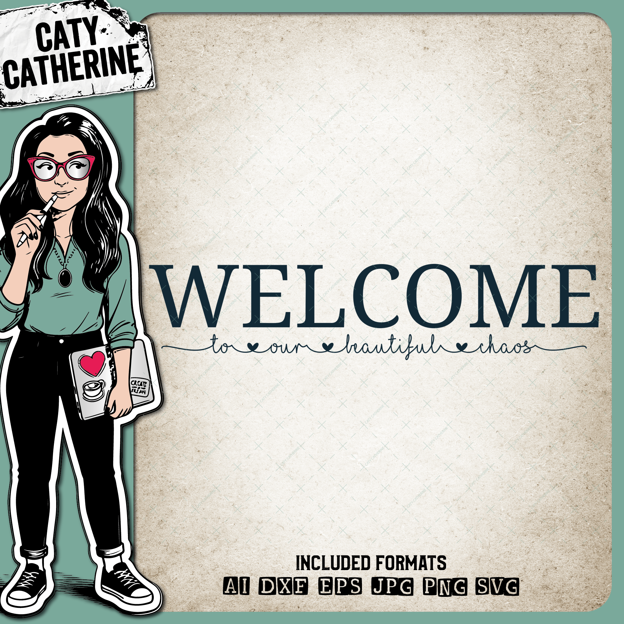 Welcome To Our Beautiful Chaos Family Quote – SVG Design by Caty Catherine