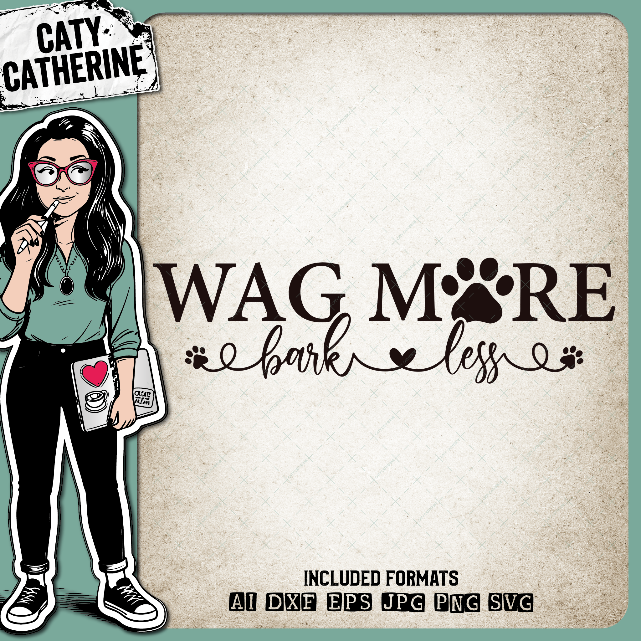 Wag More Bark Less Inspirational Quote – Pets & Animals SVG Design by Caty Catherine