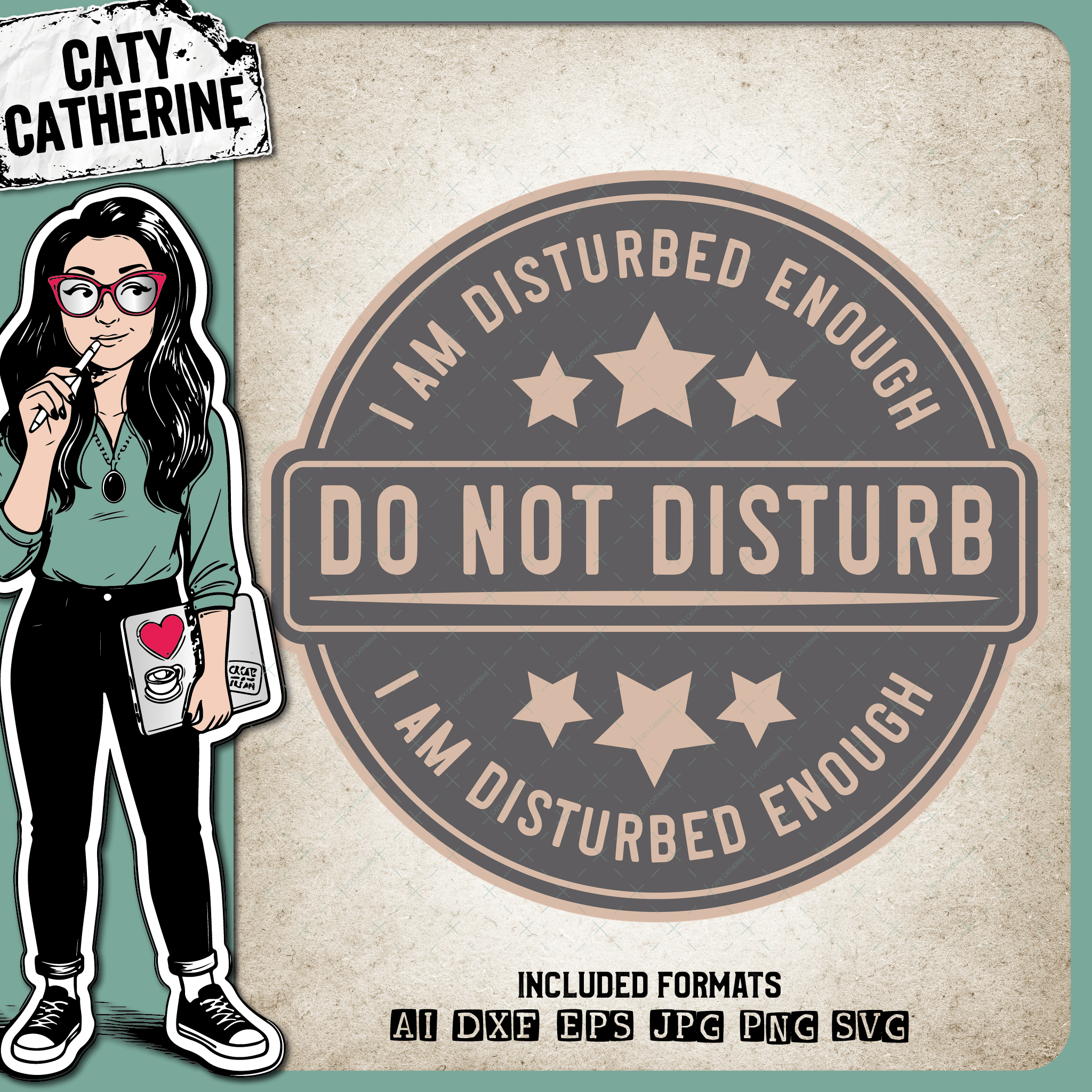 Do Not Disturb I Am Disturbed Enough – Quotes & Sayings SVG Design by Caty Catherine