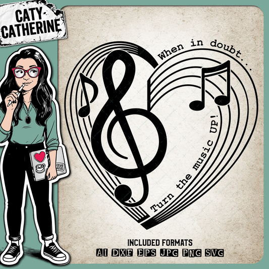 When In Doubt Turn The Music Up Musical Notation Love Heart Quote – SVG Design by Caty Catherine