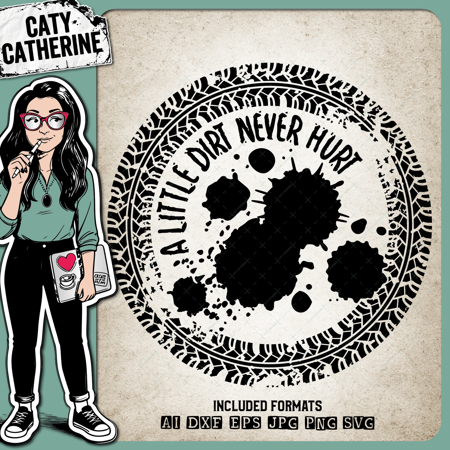 A Little Dirt Never Hurt Tyre Tracks Mud Off Road Quote – Quotes & Sayings SVG Design by Caty Catherine