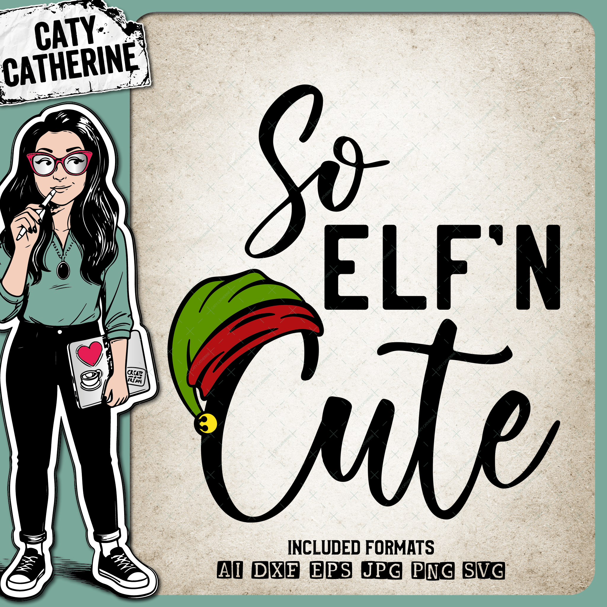 So Elf'n Cute Christmas Baby Kid Child Quote – SVG Design by Caty Catherine