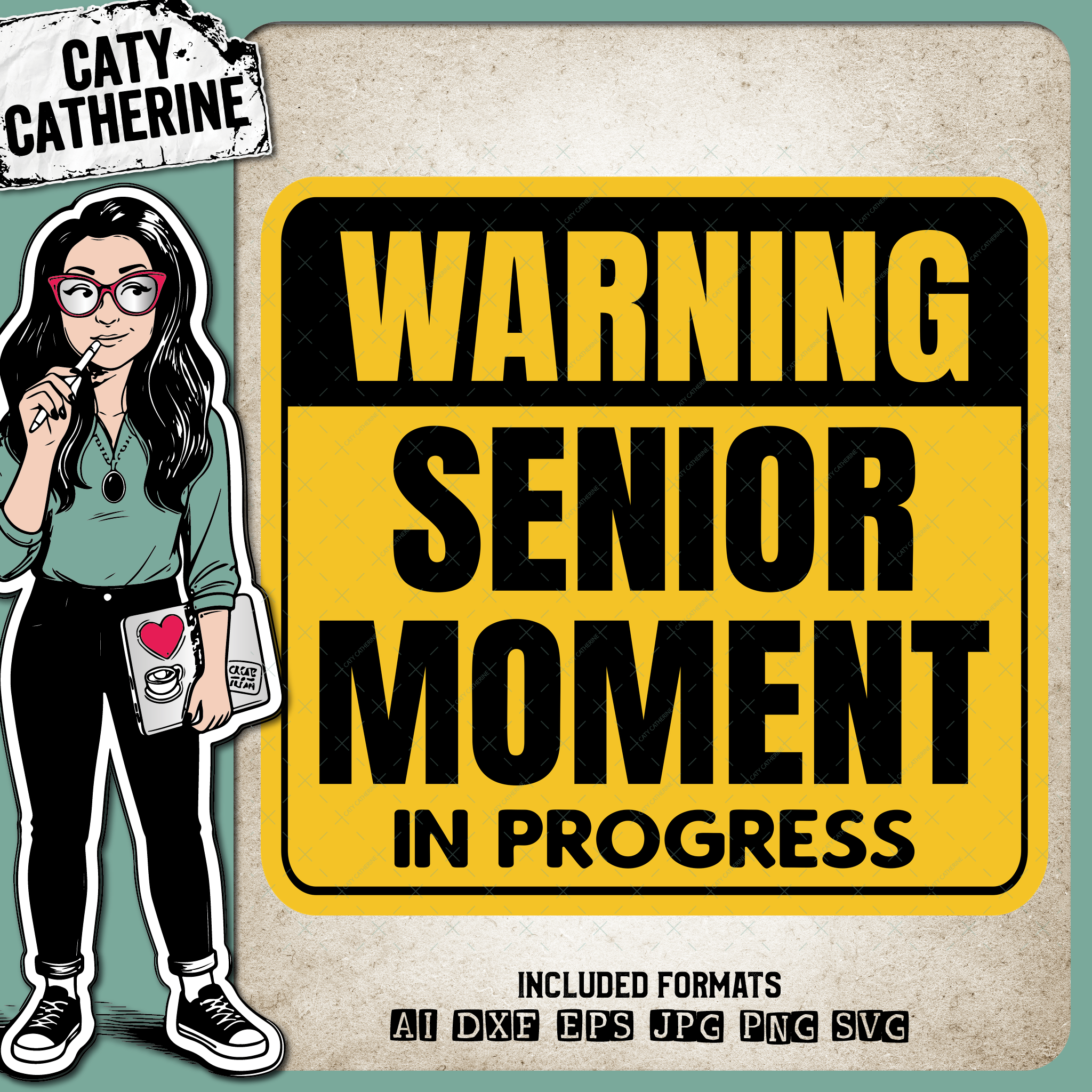 Warning Senior Moment In Progress Funny Quote – Quotes & Sayings SVG Design by Caty Catherine
