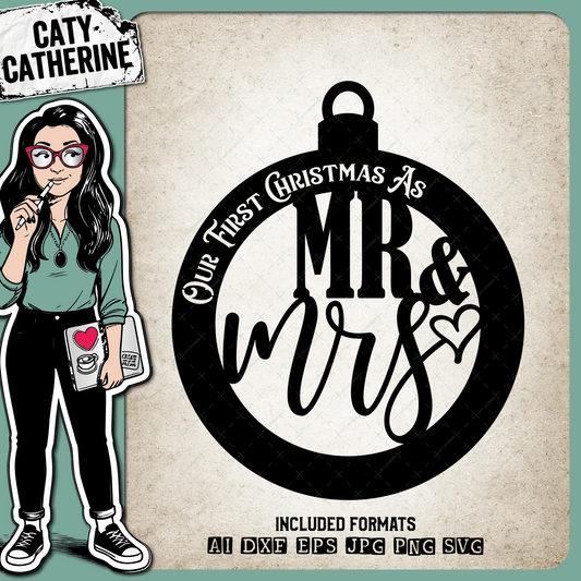 Our First Christmas As Mr & Mrs DIY Wooden Bauble Wedding Married Couple – SVG Design by Caty Catherine