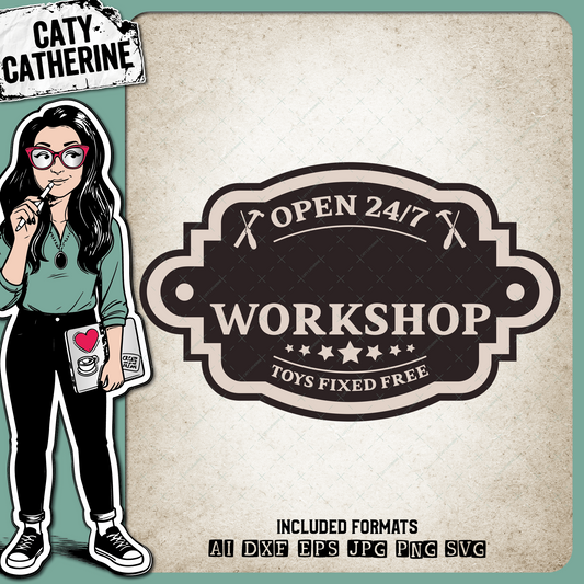 Workshop Open 247 Toys Fixed Free Create Your Own Sign – Family SVG Design by Caty Catherine