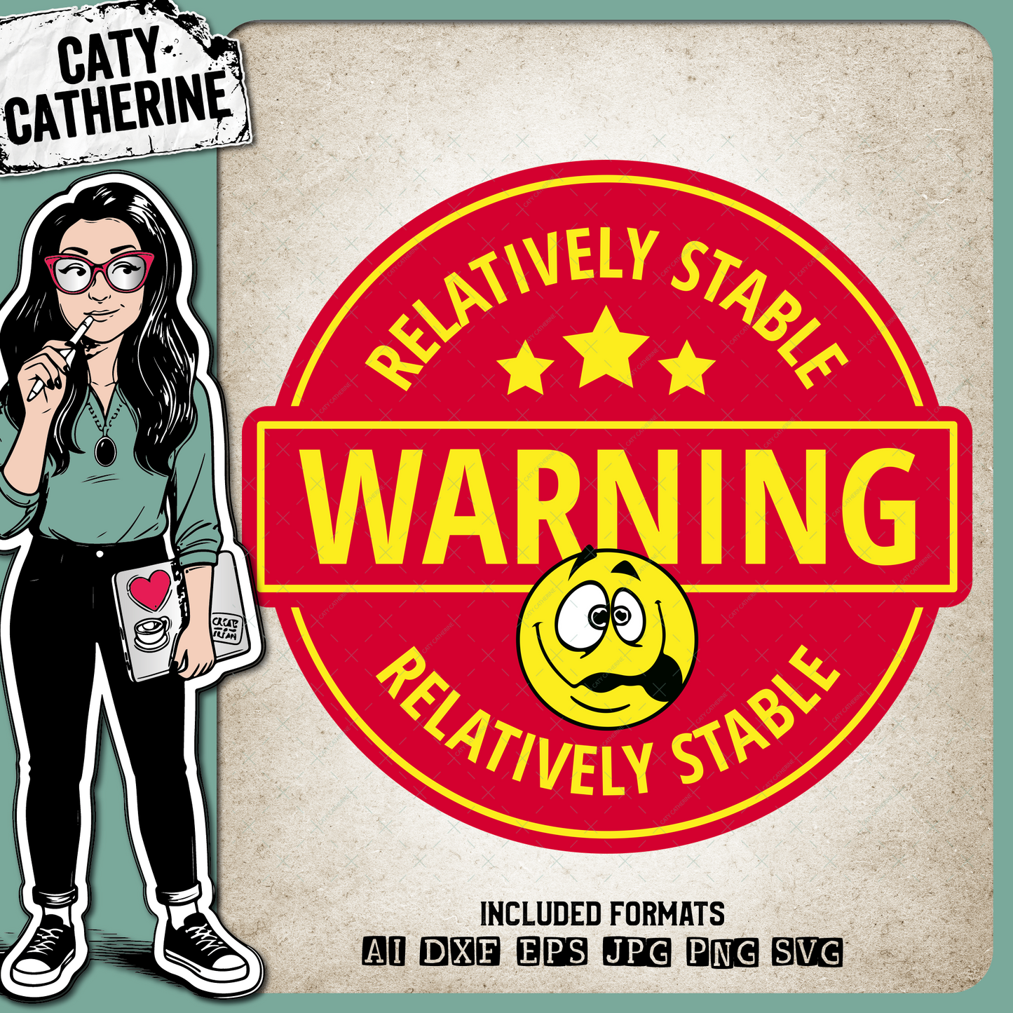 Warning Relatively Stable Crazy Face Emoji Funny Quote Badge – Quotes & Sayings SVG Design by Caty Catherine
