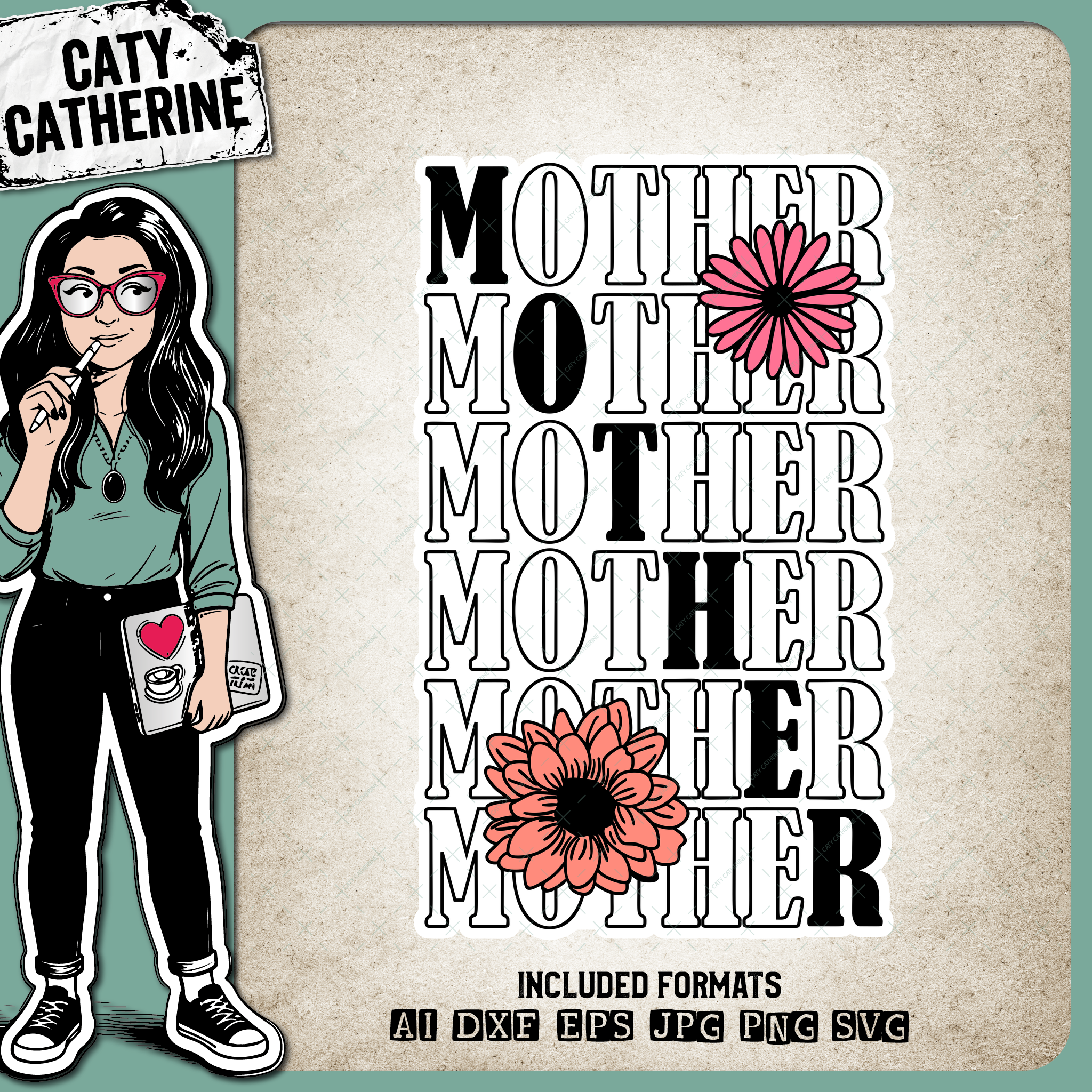 MOTHER with Flowers Mother's Day – Mother’s Day SVG Design by Caty Catherine