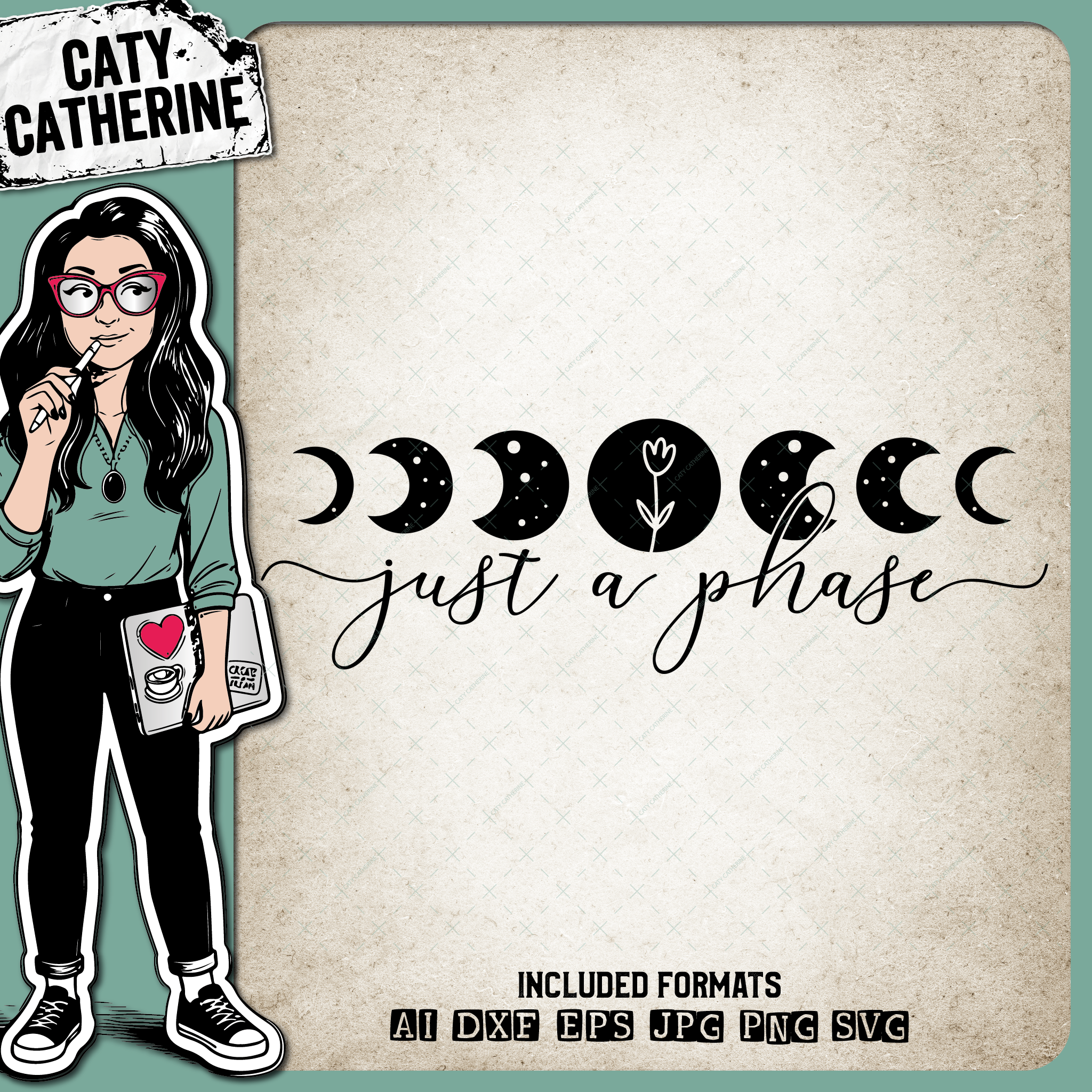 Just a Phase Moon Quote – Quotes & Sayings SVG Design by Caty Catherine