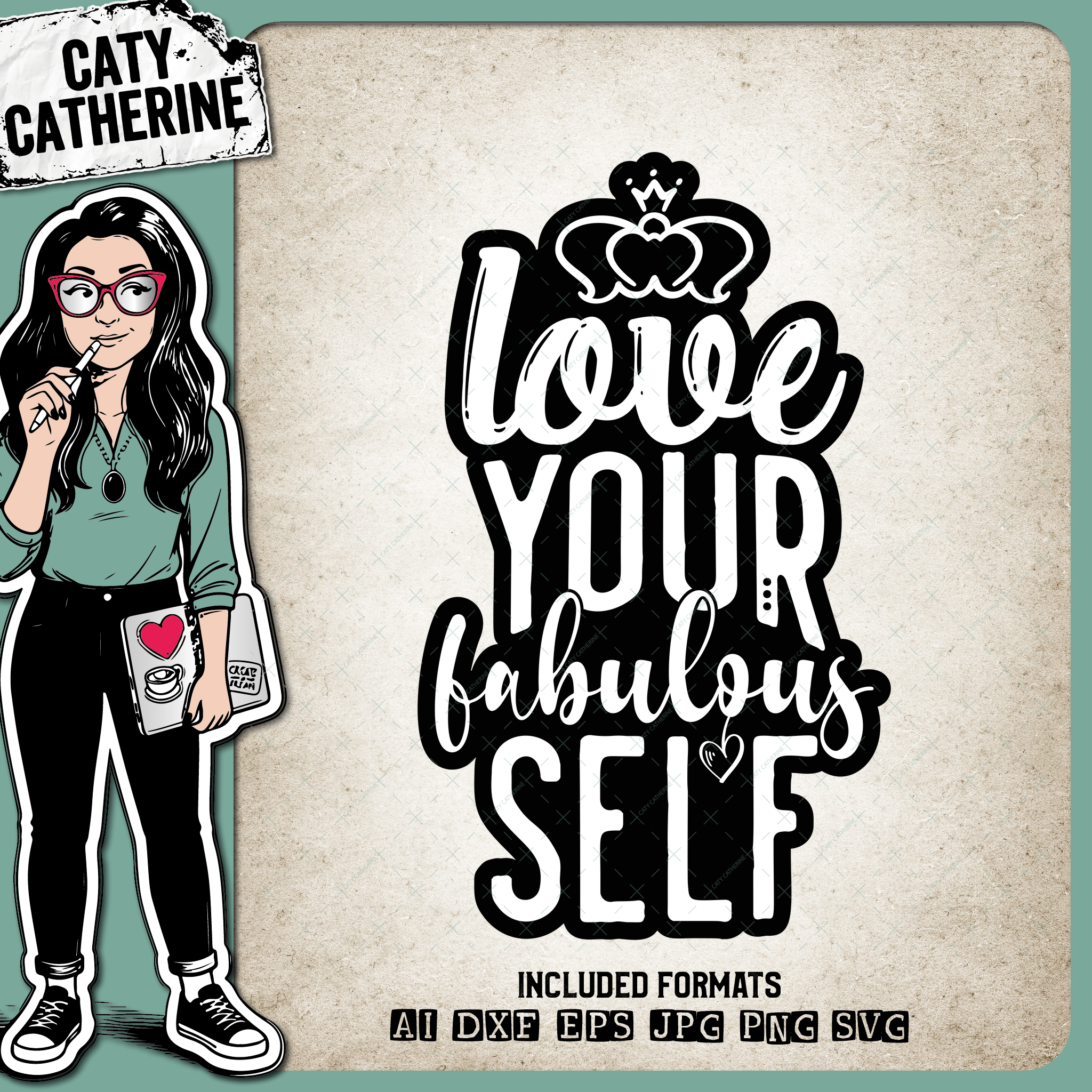 Love Your Fabulous Self Single Valentine's Quote – Valentine’s Day SVG Design by Caty Catherine