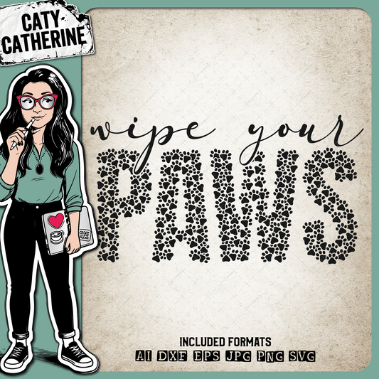 Wipe Your Paws Pet Dog Home Entrance Hall DIY Sign – Pets & Animals SVG Design by Caty Catherine