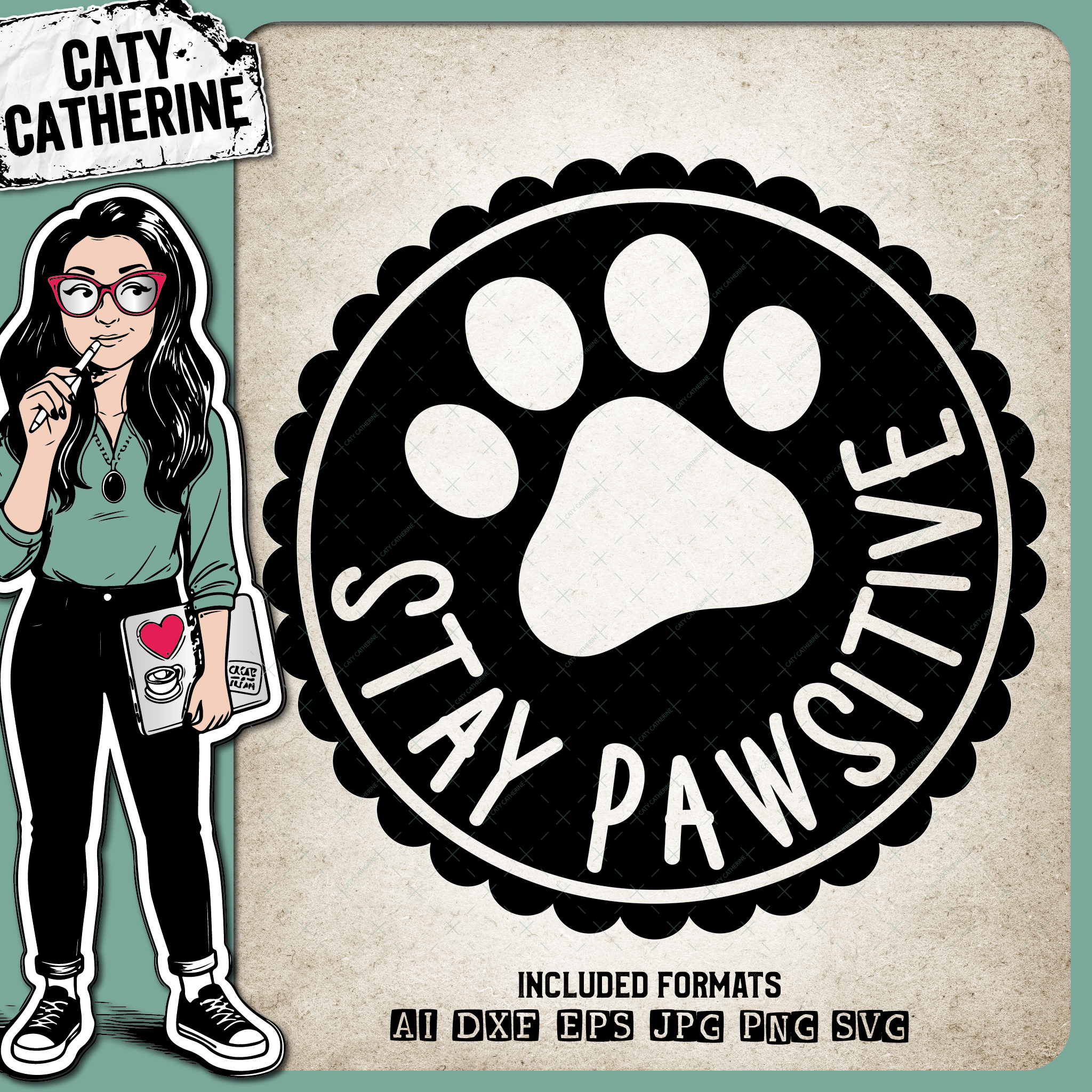 Stay Pawsitive Funny Dog Positive Inspirational Quote – Pets & Animals SVG Design by Caty Catherine