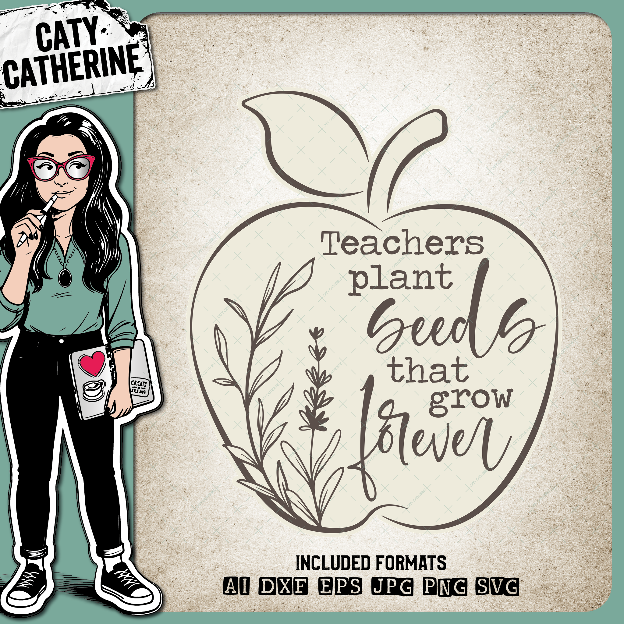 Teachers Plant Seeds That Grow Forever Teaching Teacher Quote Floral Apple – Education SVG Design by Caty Catherine