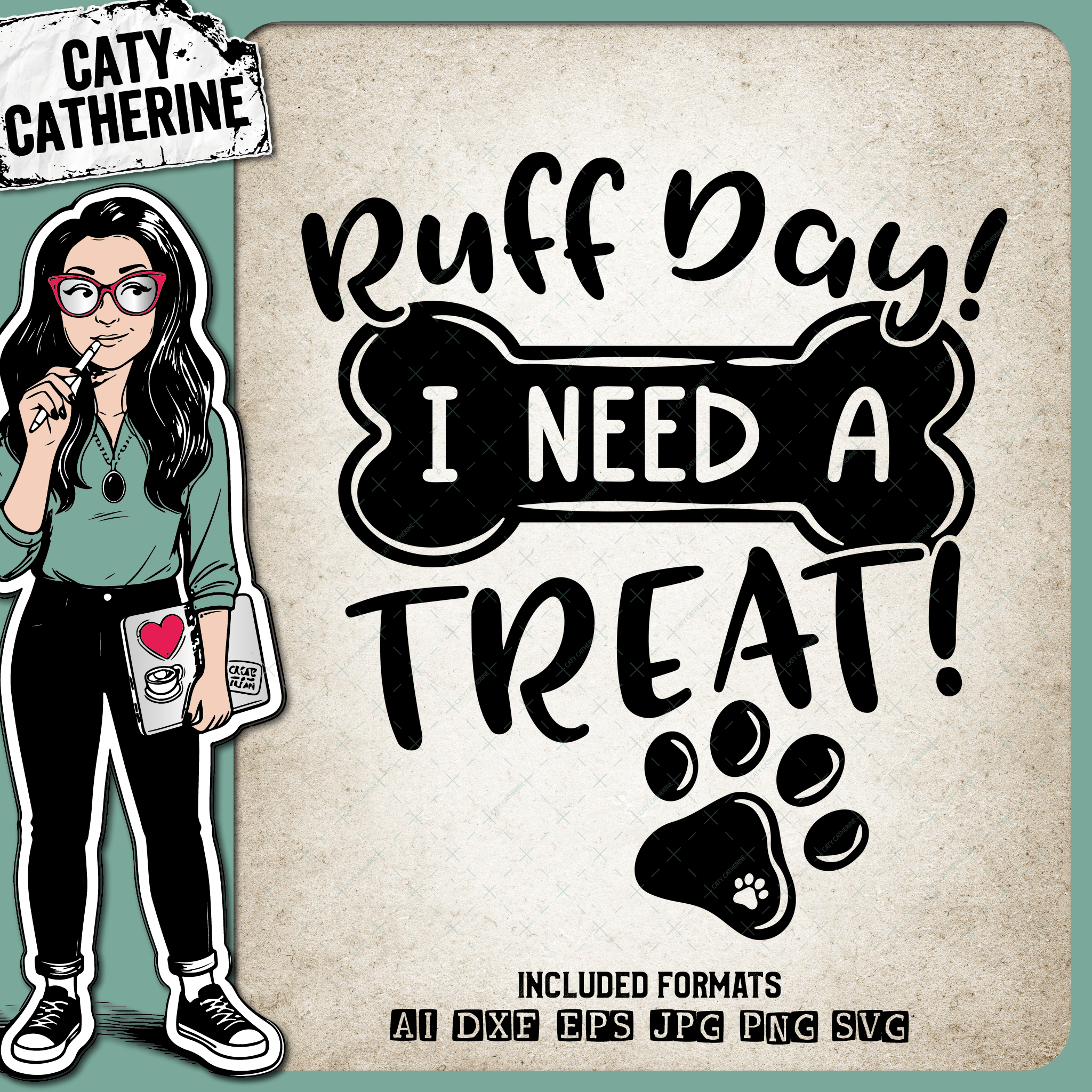 Ruff Day I Need A Treat Funny Pet Dog Quote – Pets & Animals SVG Design by Caty Catherine